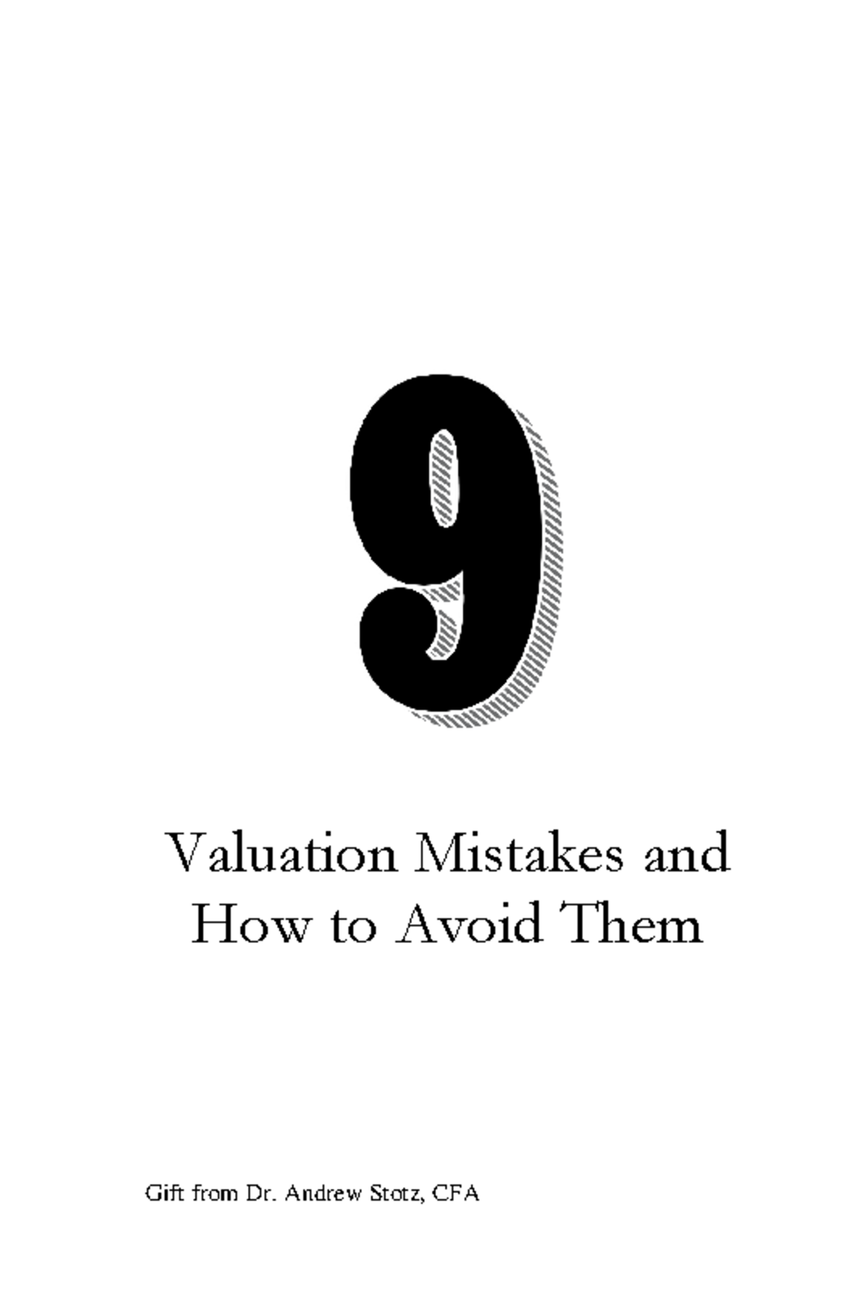9 Valuation Mistakes and How to Avoid Them - Gift from Dr. Andrew Stotz ...