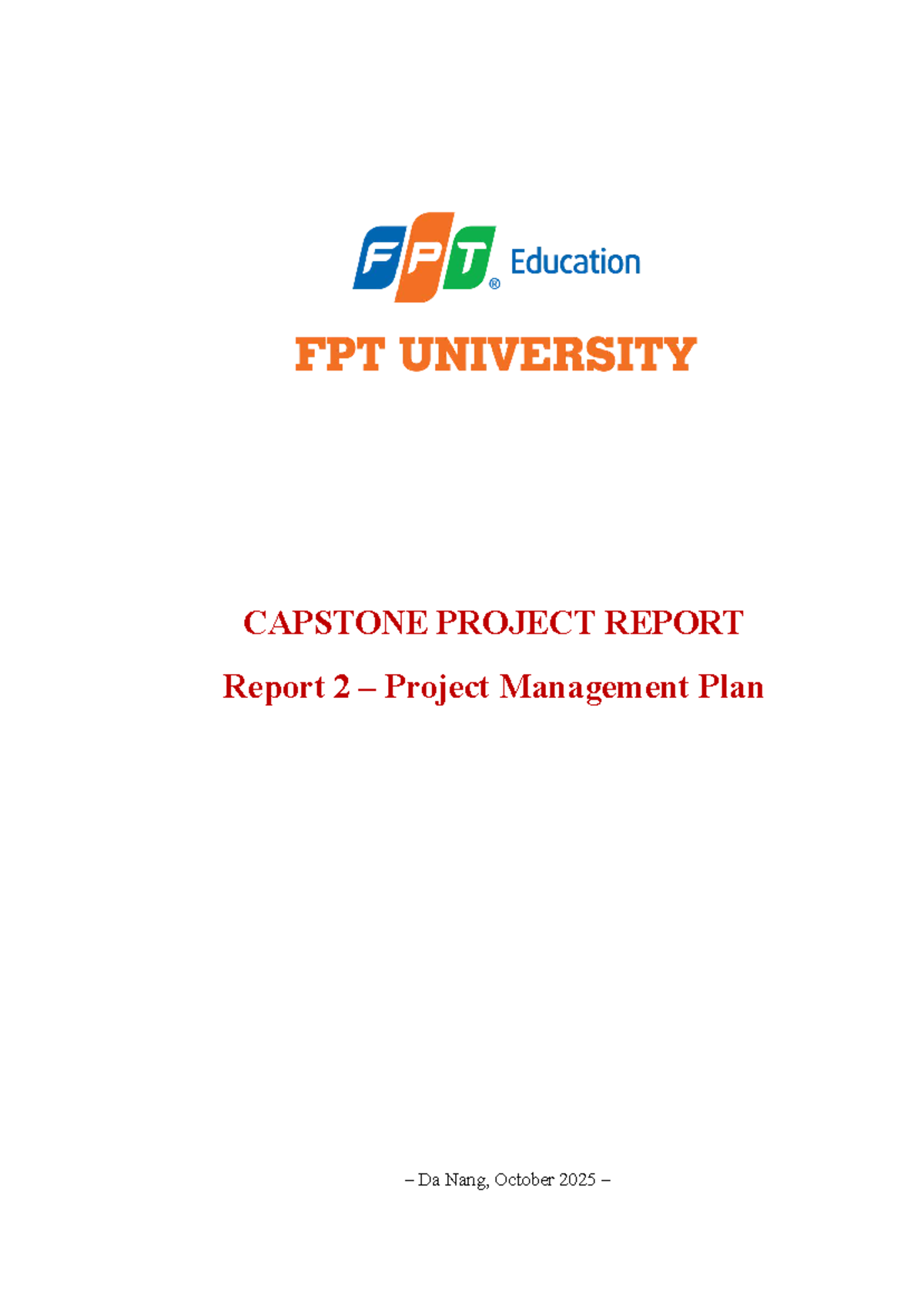 CAPSTONE PROJECT REPORT 1671 DN SE 26: Project Management Plan - Studocu