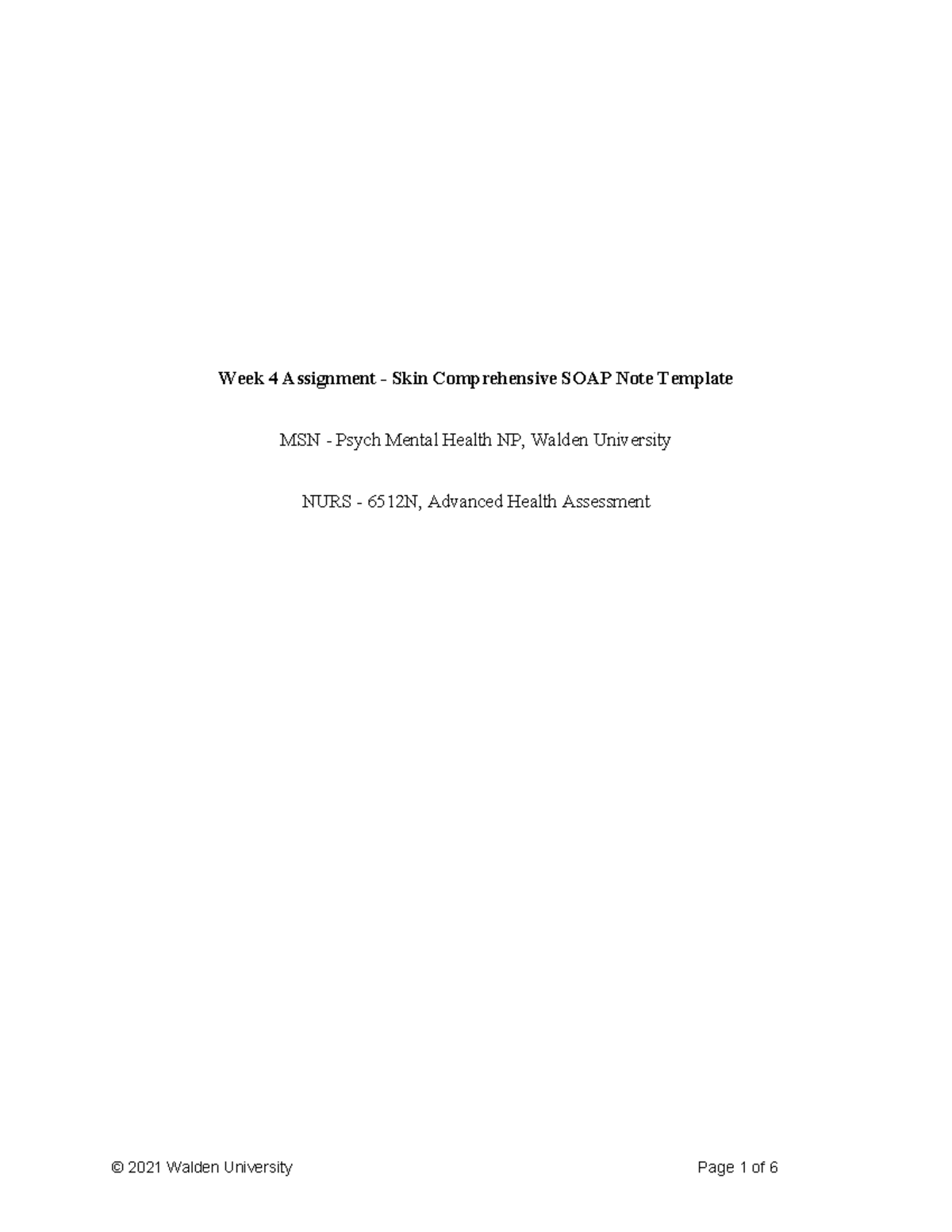 Skin Comprehensive SOAP Note Template - NURS 6512N, Week 4 Assignment ...