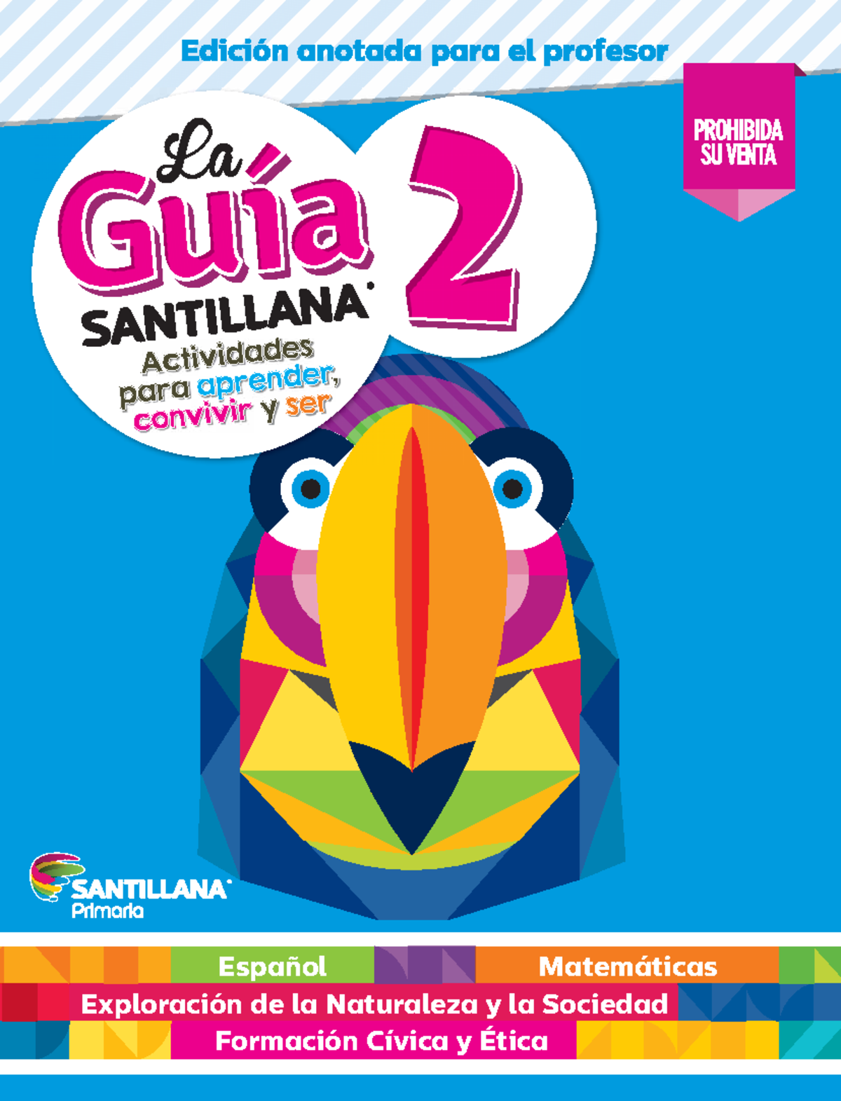 La Guía Santillana 2 Actividades Educativas Para Segundo Grado Studocu