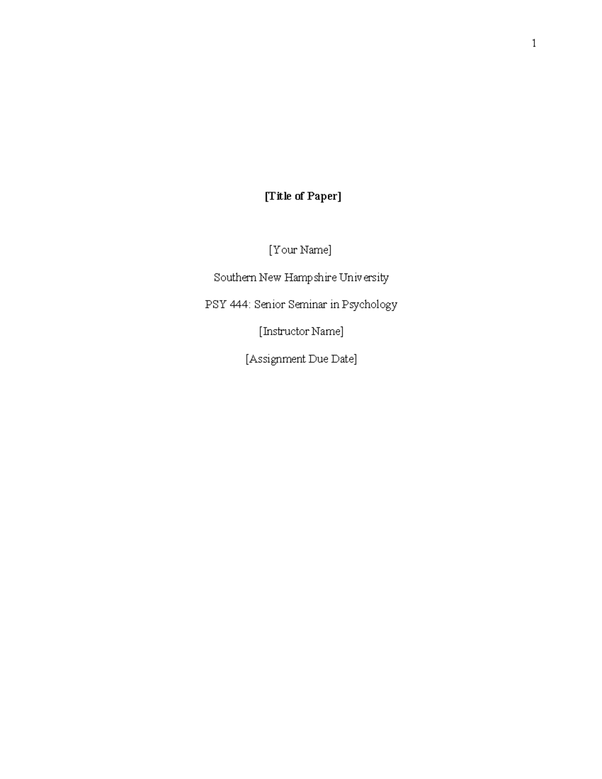PSY 444 Final Project Template - PHM101 - [Title of Paper] [Your Name ...