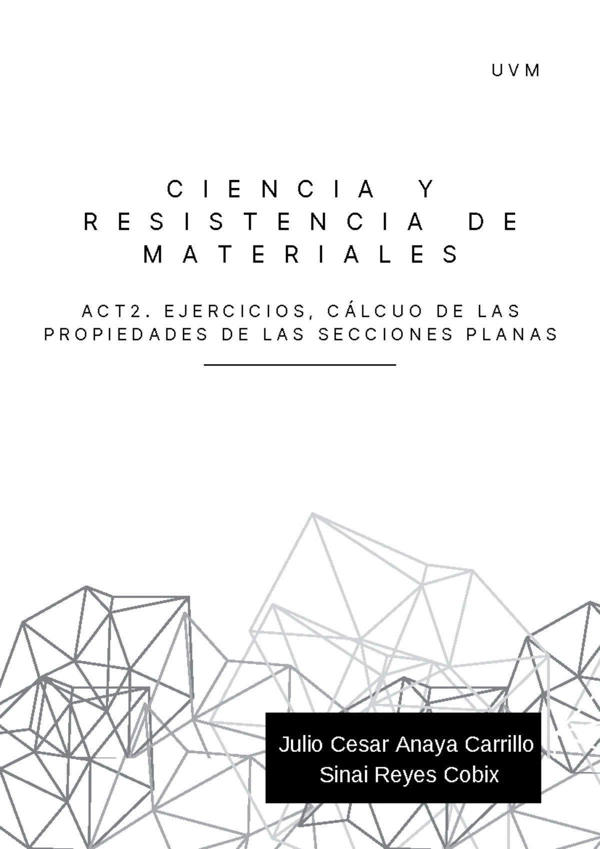 Ejercicios de Estructuras Isostáticas - A2 JCAC 2 - Studocu