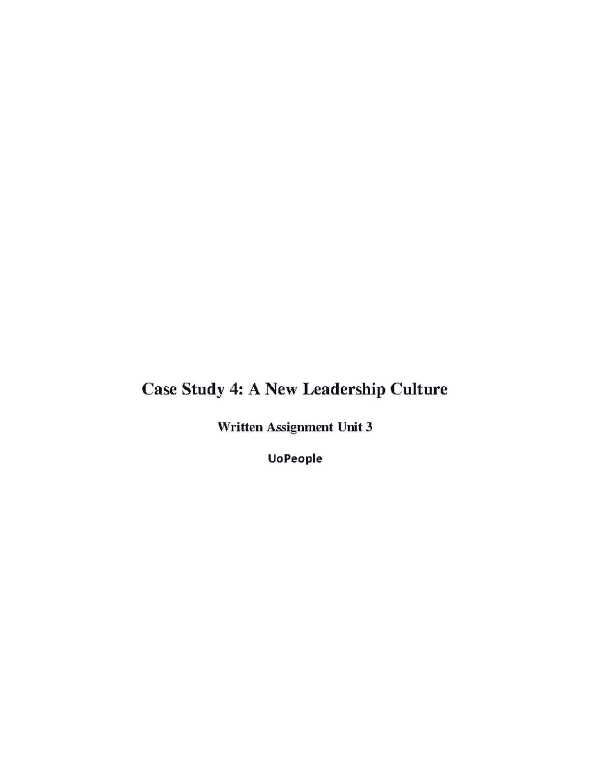 Case Study 4 - Leadership and Cultural Diversity in the Workplace - Studocu