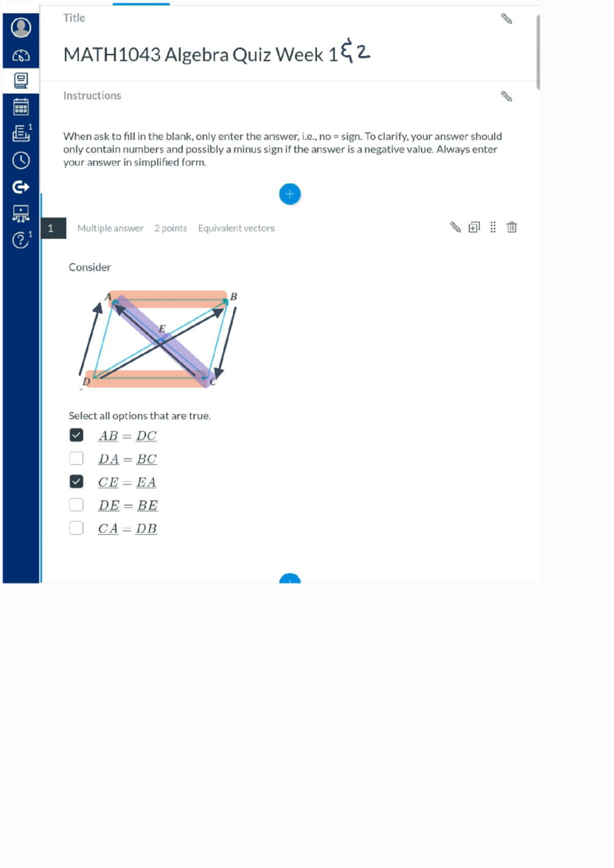 Algebra Quiz week 1 and 2 solutions - Title MATH1043 Algebra Quiz Week ...