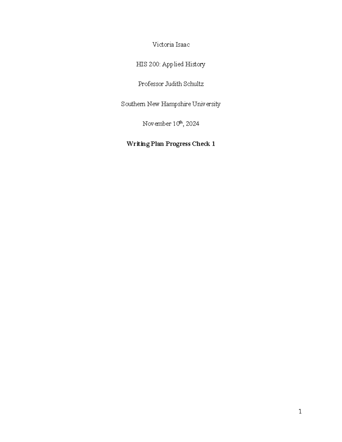 1-3 Writing Plan Progress Check 1 - HIS 200 - Victoria Isaac HIS 200 ...