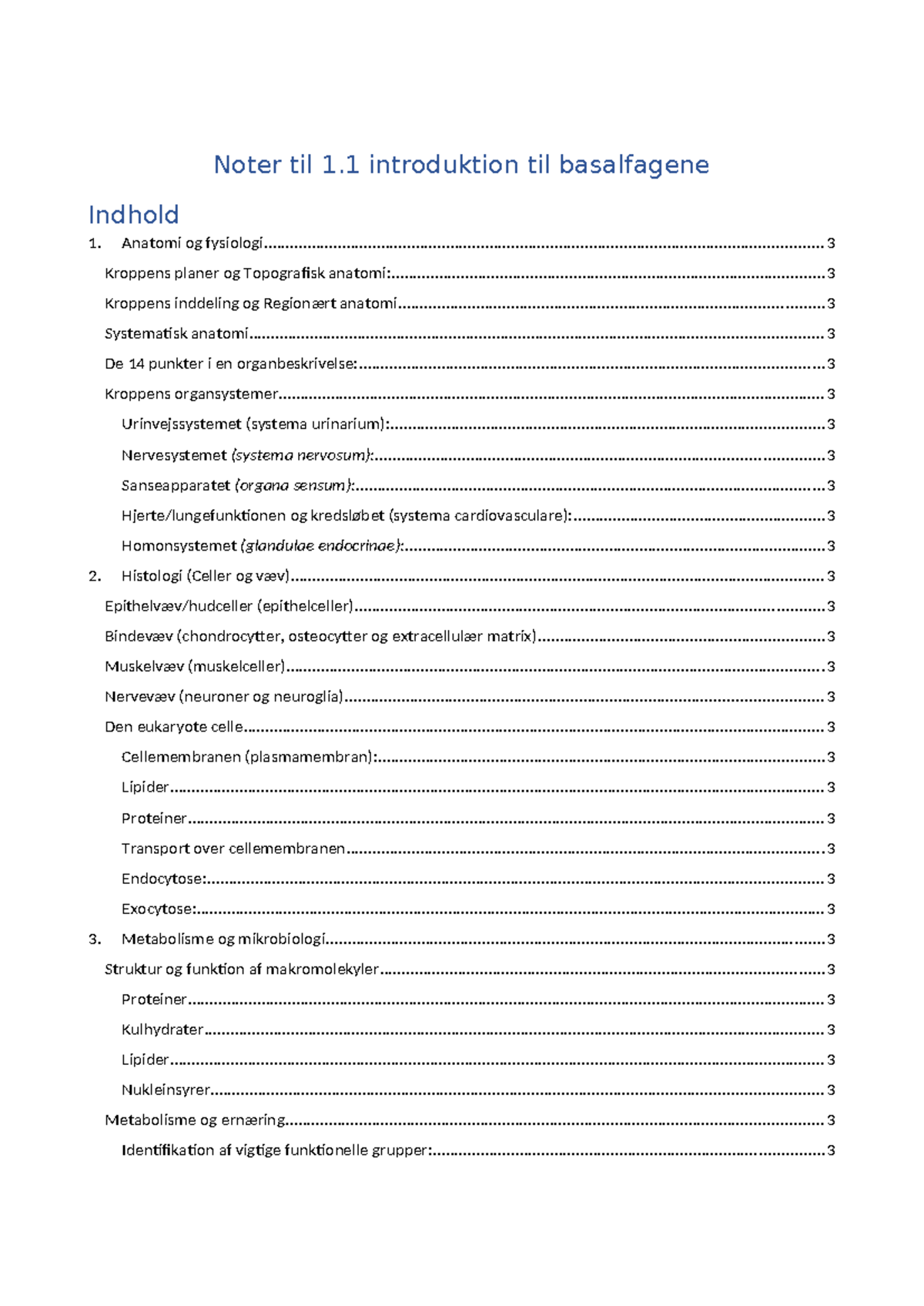 1.1 intrudoktion til basalfagene Noter - Noter til 1 introduktion til ...