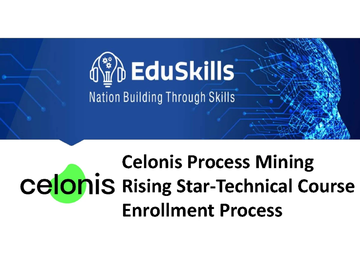 Celonis Process Mining Fundamentals Course Enrollment Guide - Studocu