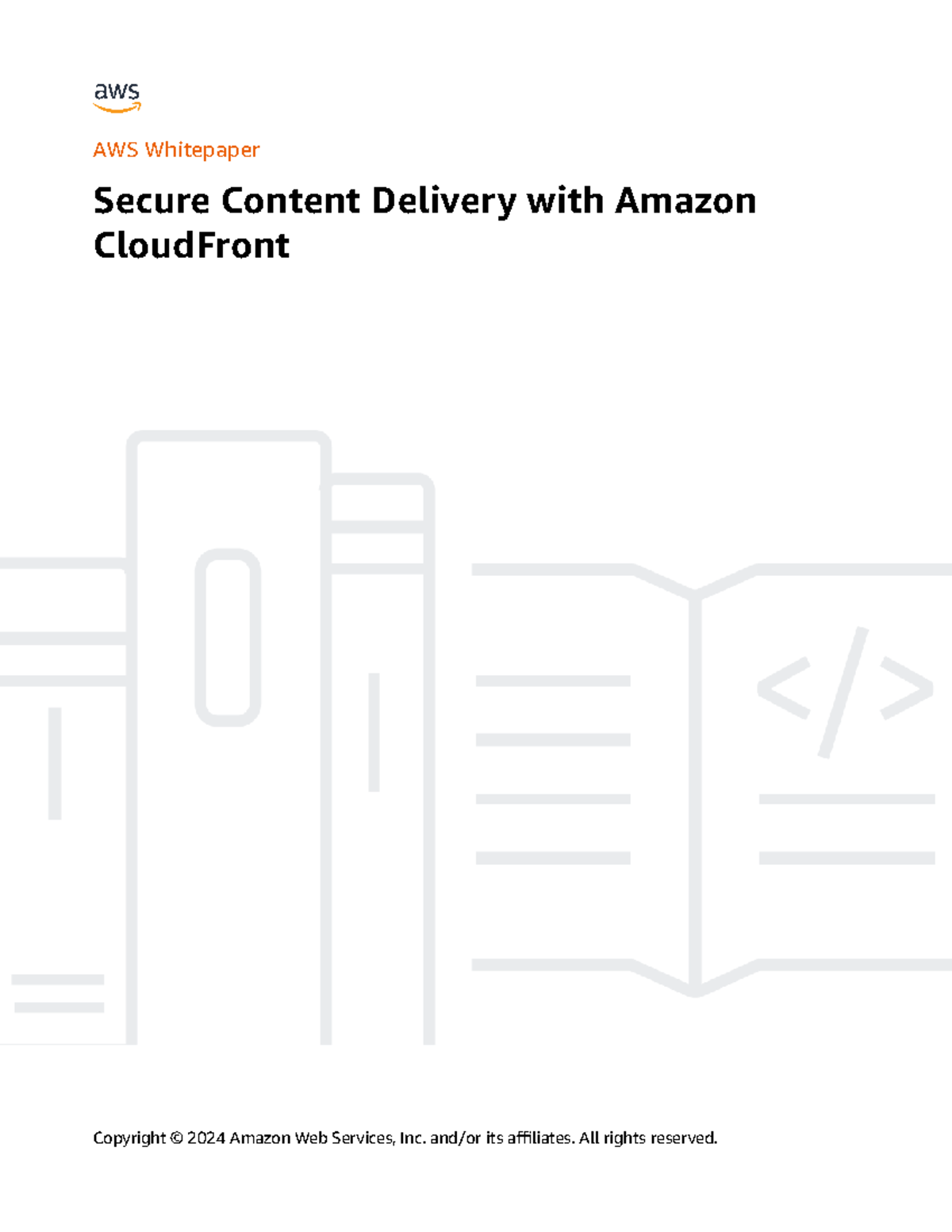 "Secure Content Delivery with Amazon CloudFront - AWS Whitepaper" - Studocu