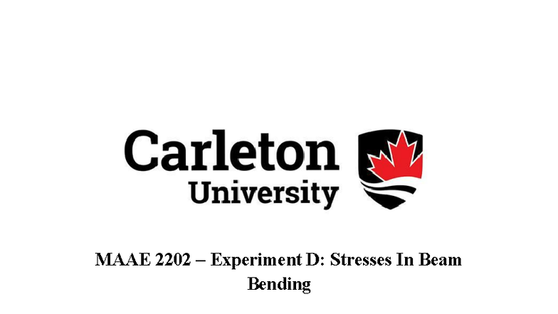 MAAE 2202 Experiment D: Beam Bending Stress Analysis Summary - Studocu