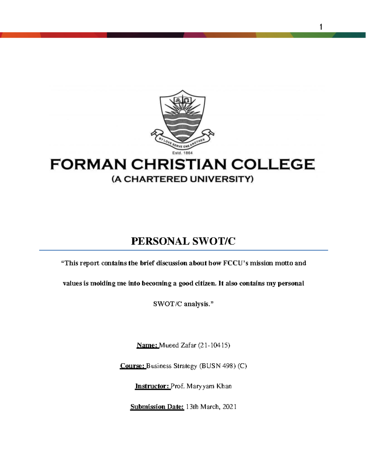 Personal SWOT Analysis - Assignment No. 1 - 1 PERSONAL SWOT/C “This ...