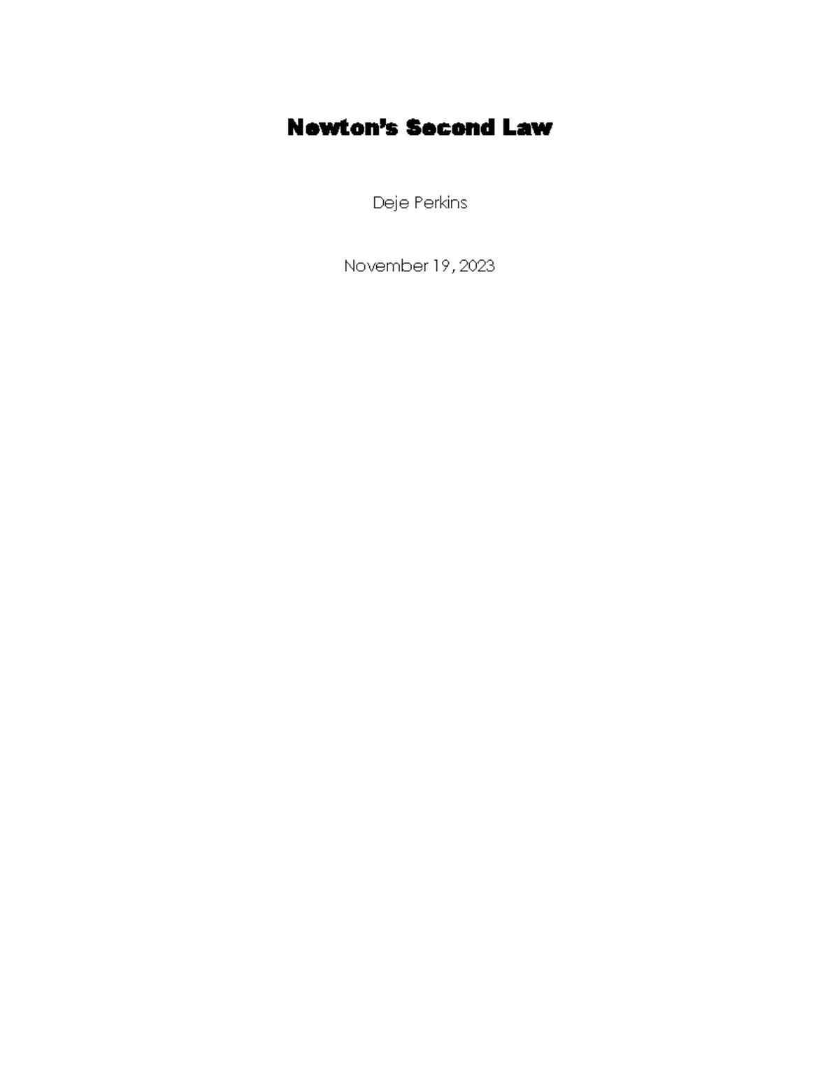 PHY 150 Case Material Evaluation: Newton's Laws of Motion Analysis ...