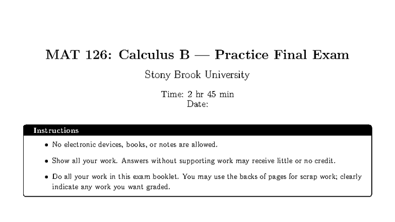 MAT 126: Calculus B Practice Final Exam Guide - Studocu