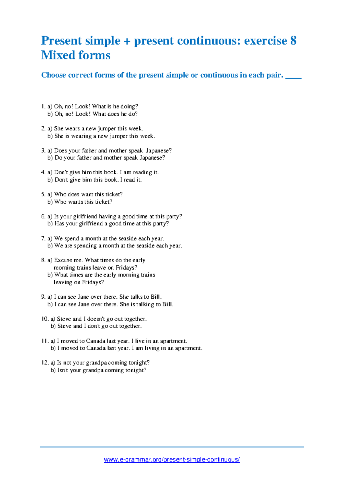 Present Tenses Exercises: Simple vs Continuous (Exercise 8) - Studocu
