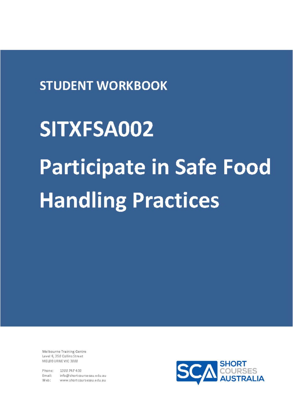 SITXFSA002 Student Workbook: Safe Food Handling Practices Guide - Studocu