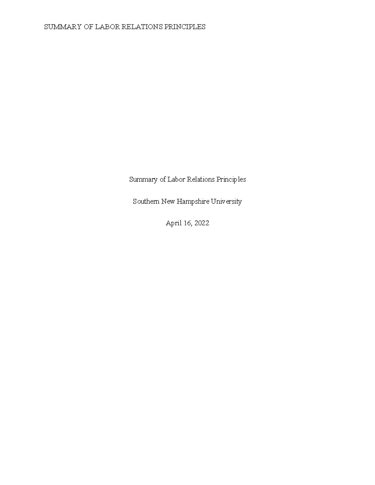 OL 318 Summary of Labor Relations Principles and Trends - Studocu