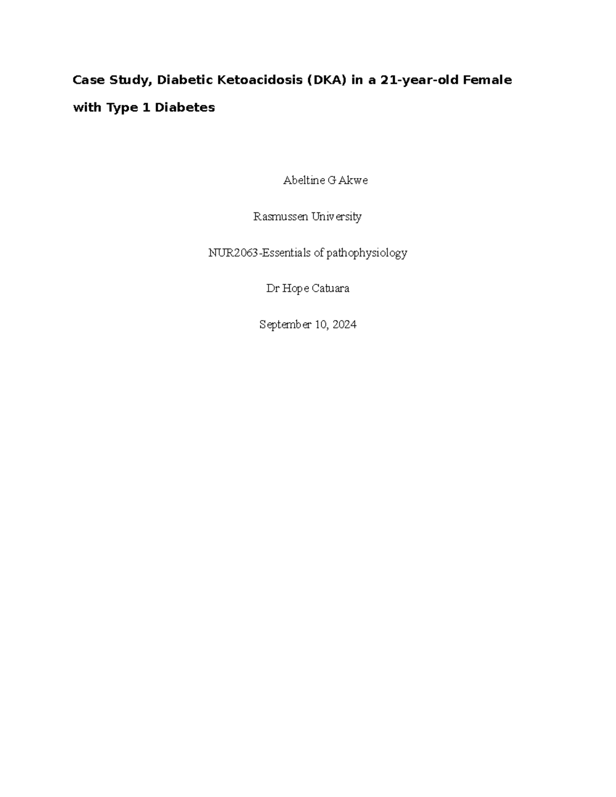Case Study: Diabetic Ketoacidosis (DKA) in a 21-Year-Old Female ...