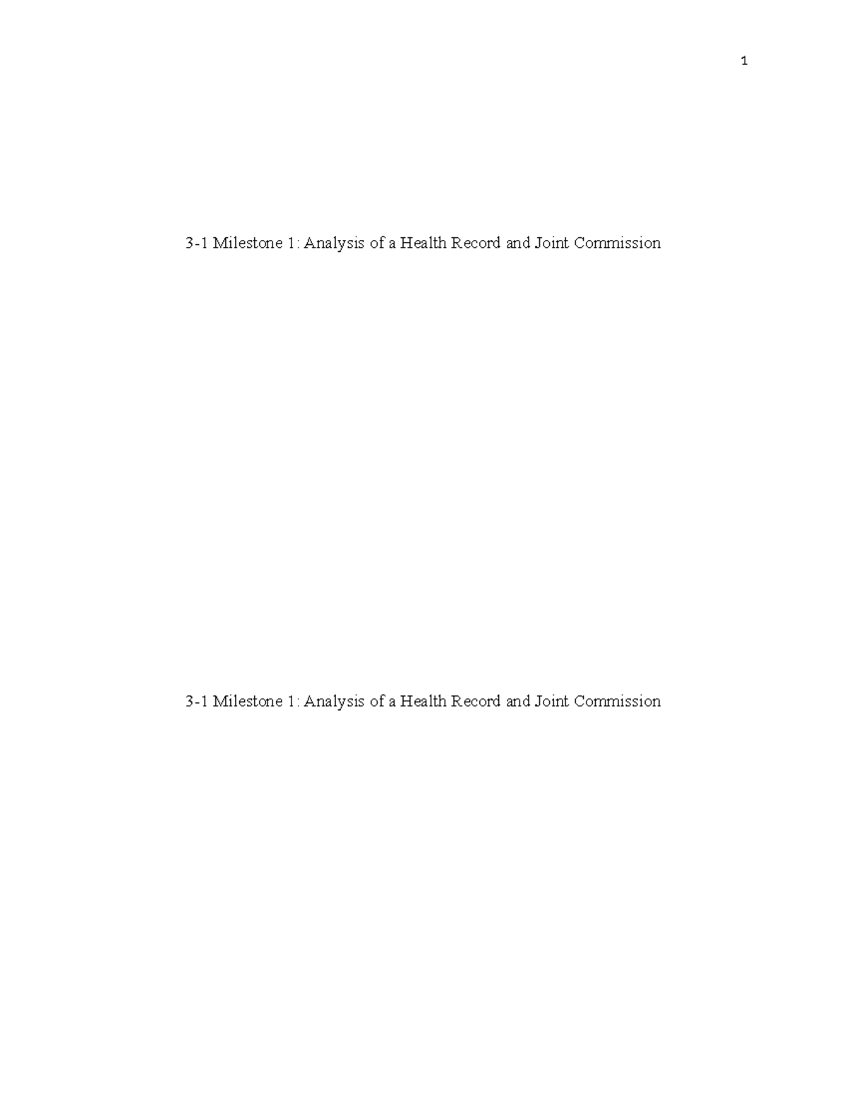 HIM 200 Milestone 1: Health Record Analysis & TJC Standards Review ...