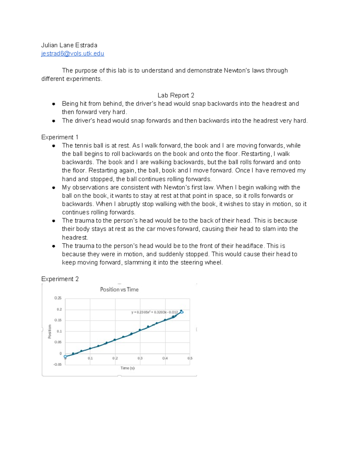 Lab Report 2 for PHYS 221 at UTK - Exploring Newton's Laws - Studocu