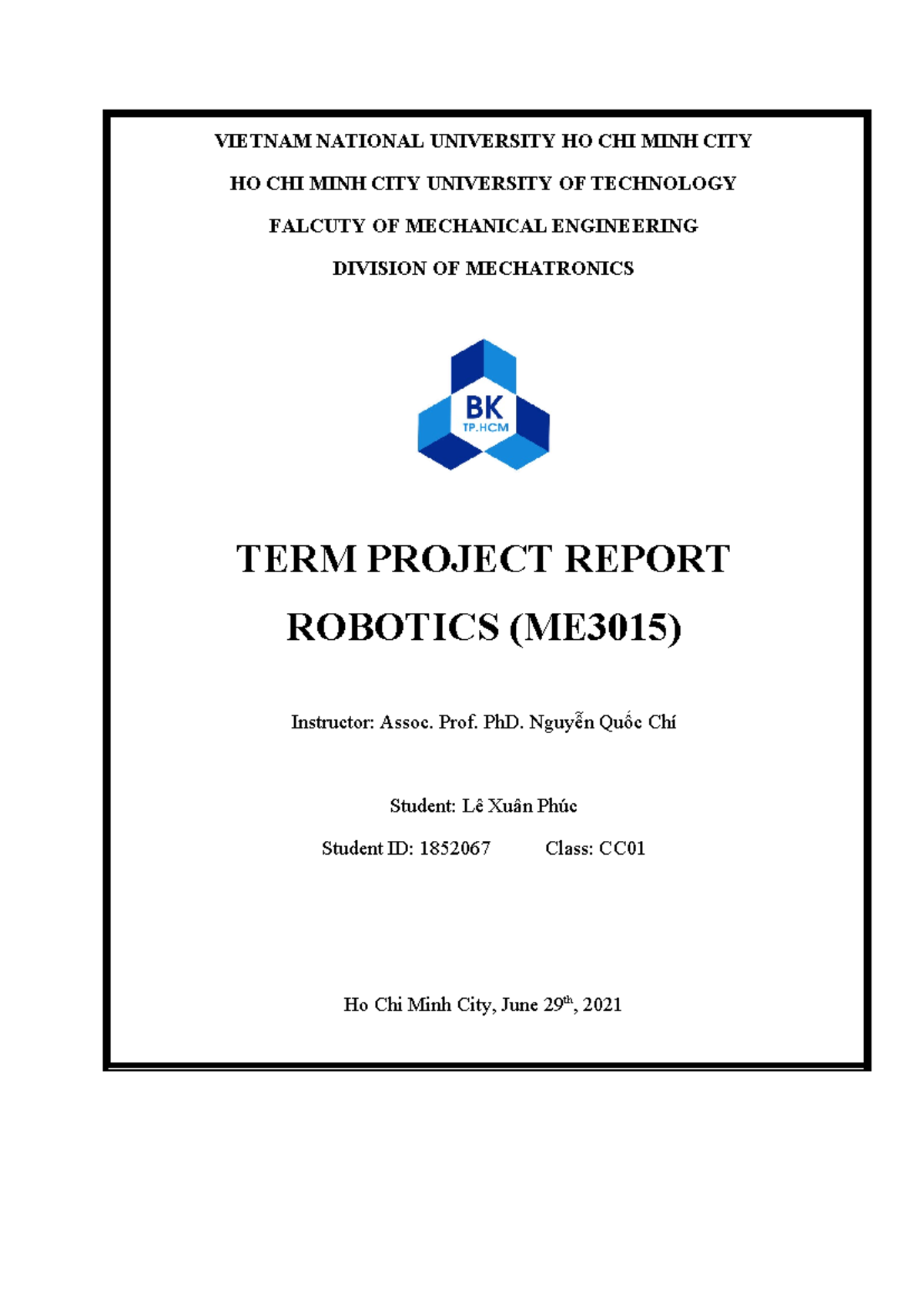 Robotics Report - VIETNAM NATIONAL UNIVERSITY HO CHI MINH CITY HO CHI ...