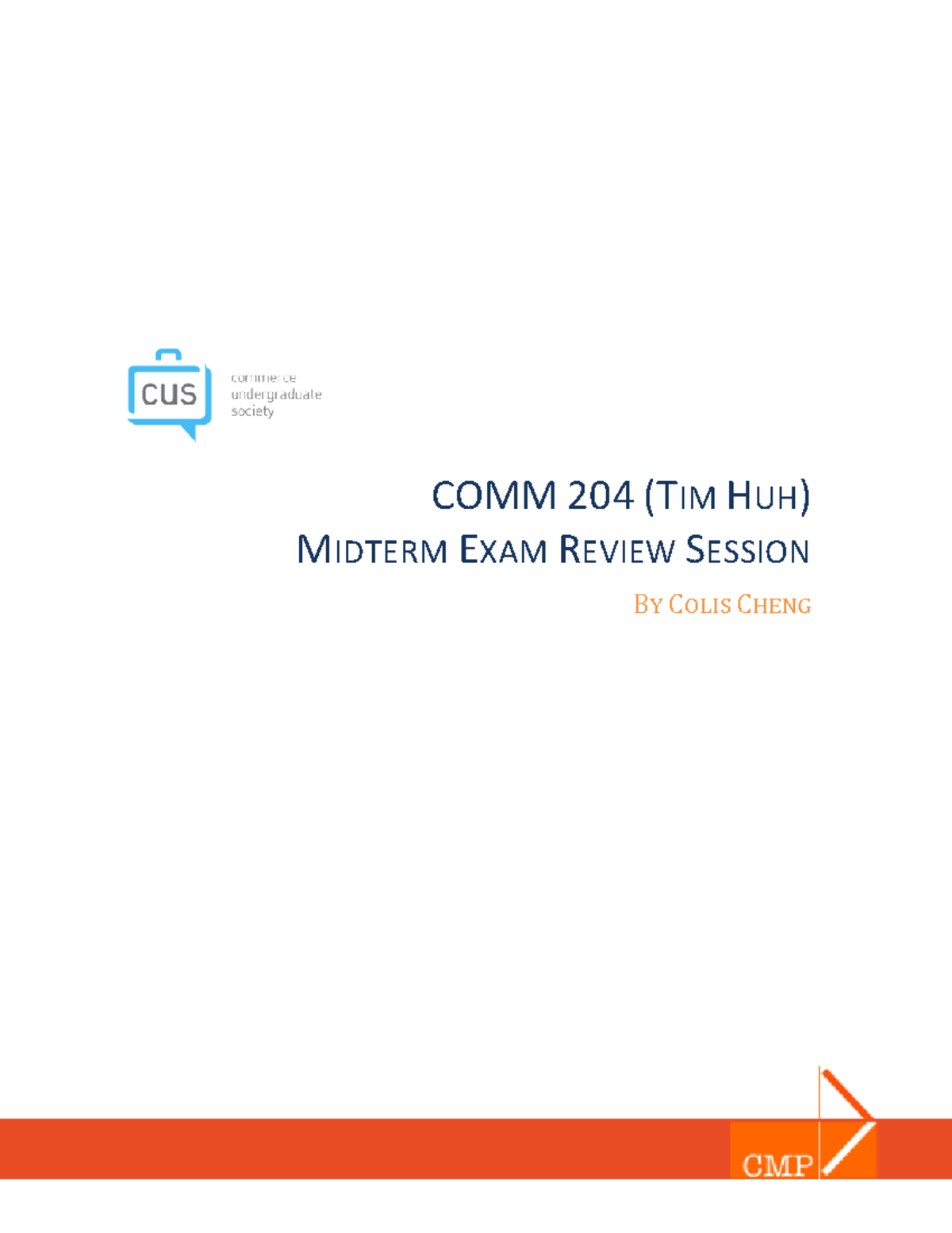 CMP COMM 204 Midterm Exam Review and Answers by Colis Cheng - Studocu