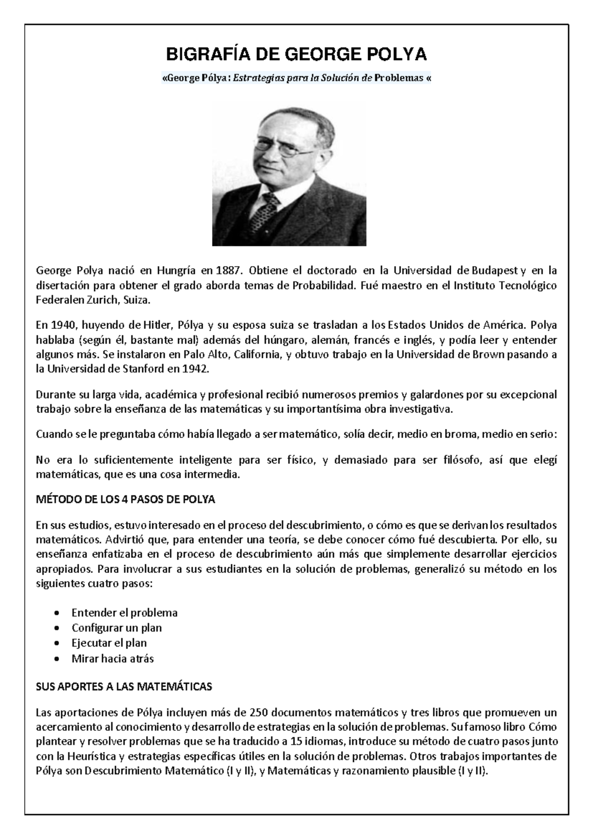 Bigrafía DE George Polya - BIGRAFÍA DE GEORGE POLYA «George Pólya ...