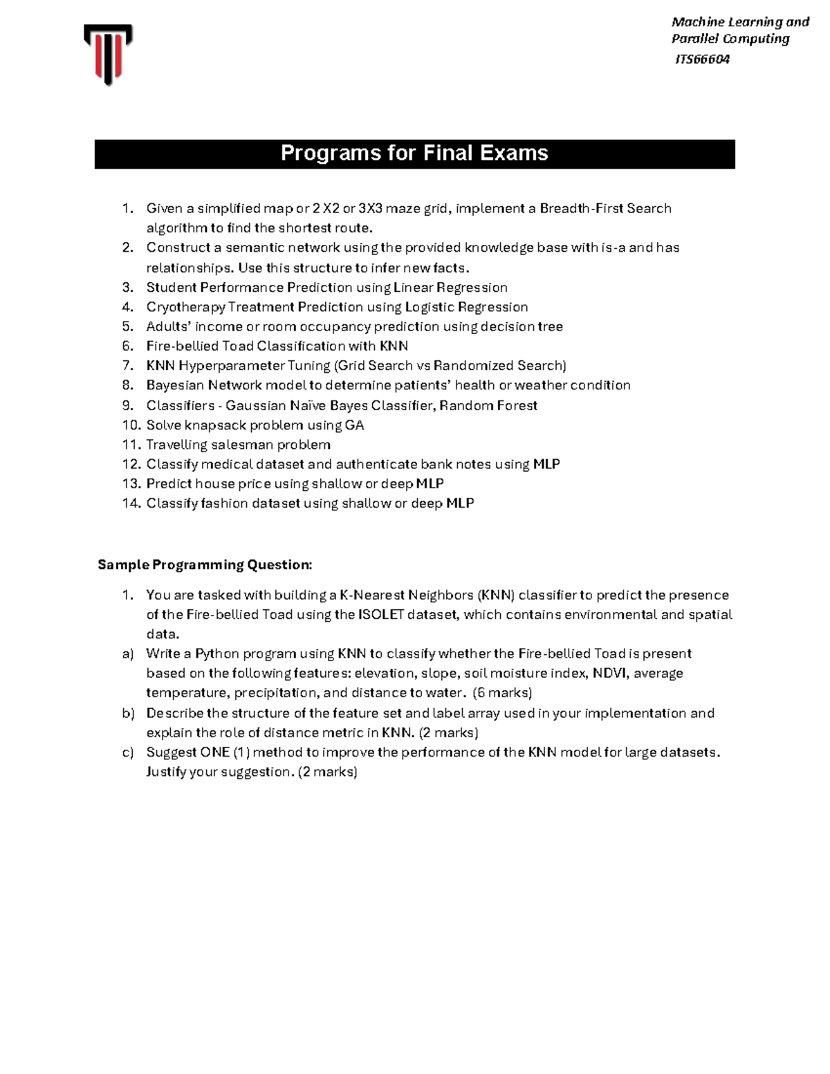 Machine Learning & Parallel Computing Programs for Final Exam - Studocu