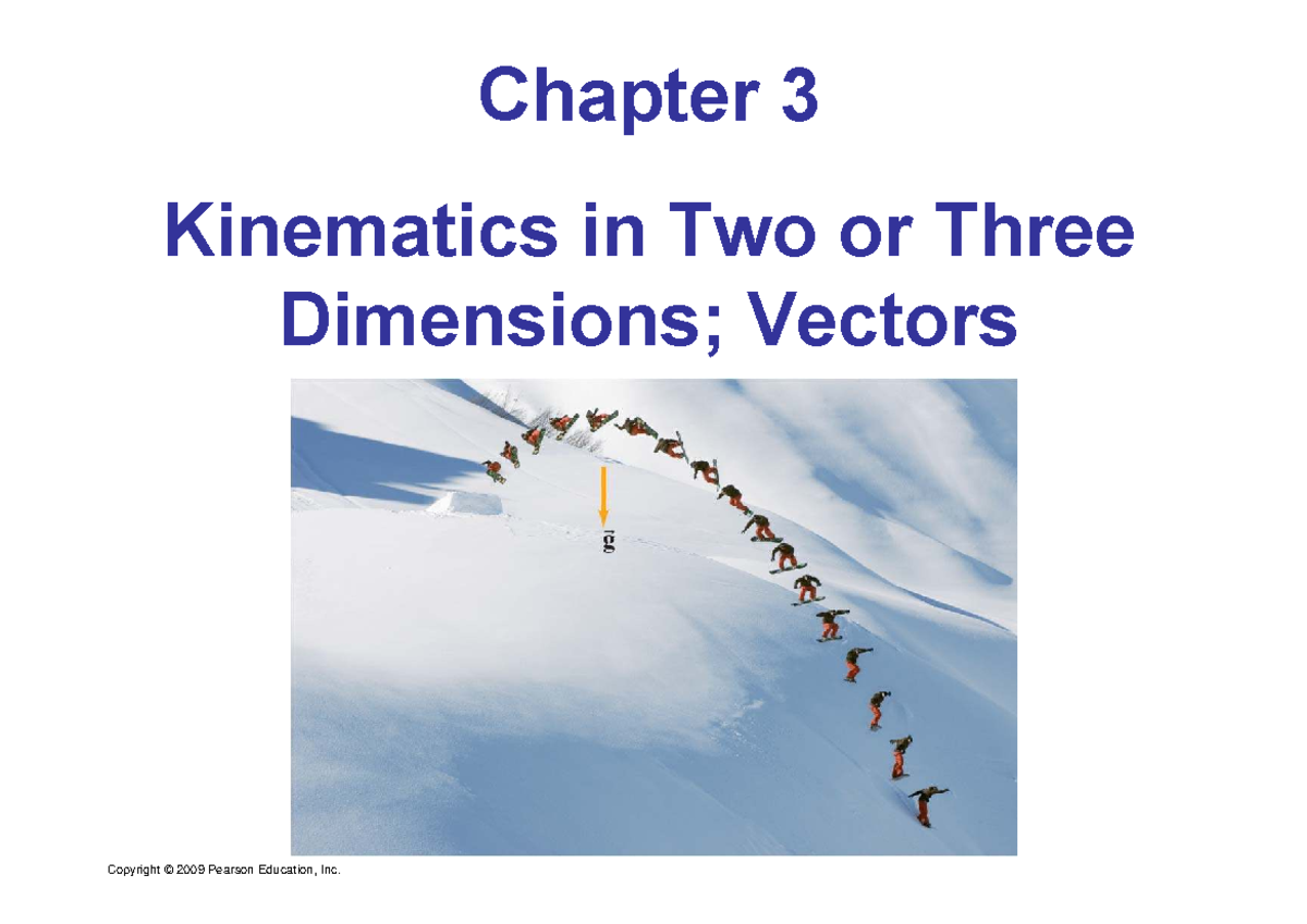 Kinematics 2-3 - this is just random - Chapter 3 Kinematics in Two or ...