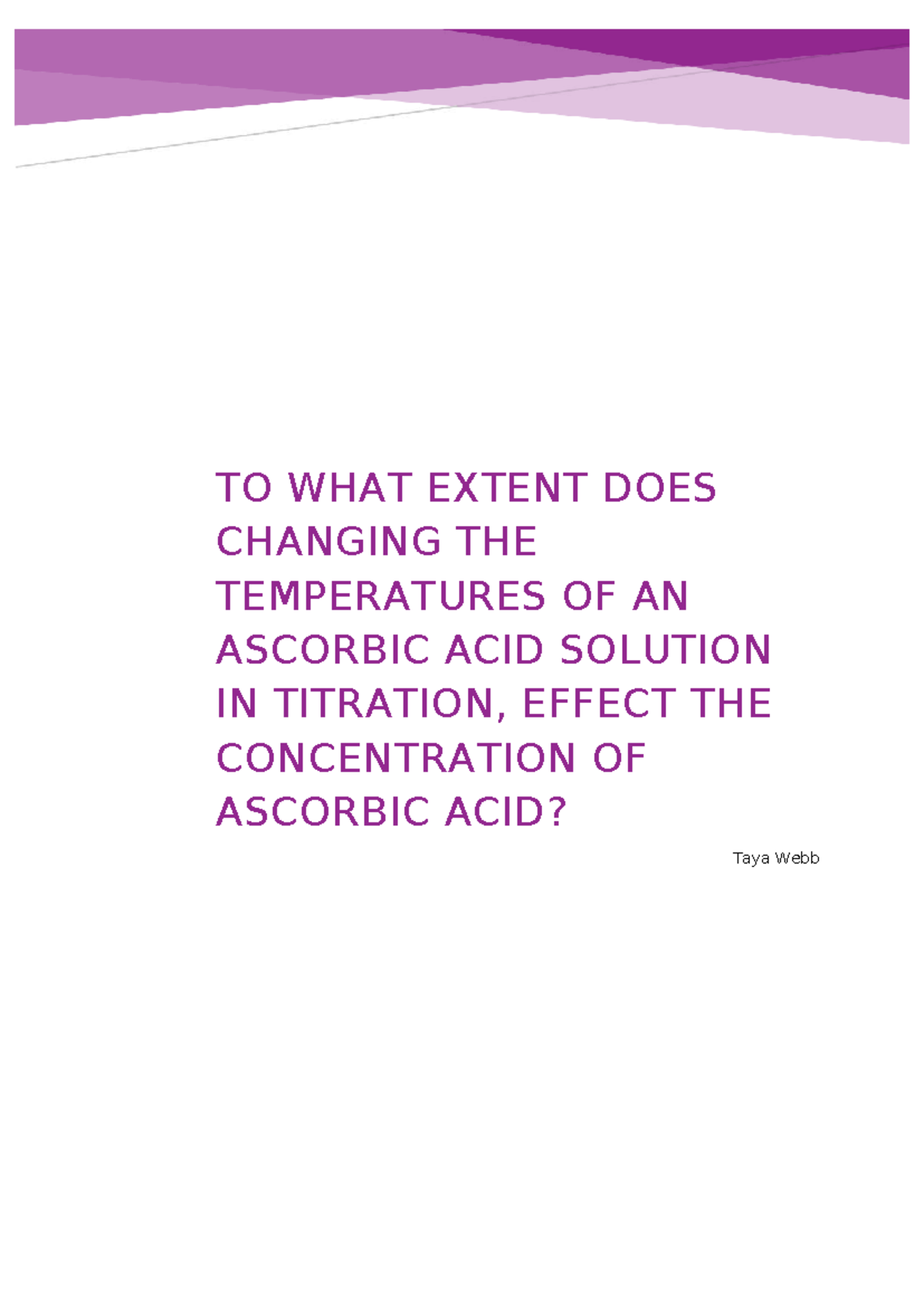 Chem IA2 2025 - Effect of Temperature on Ascorbic Acid Concentration in ...