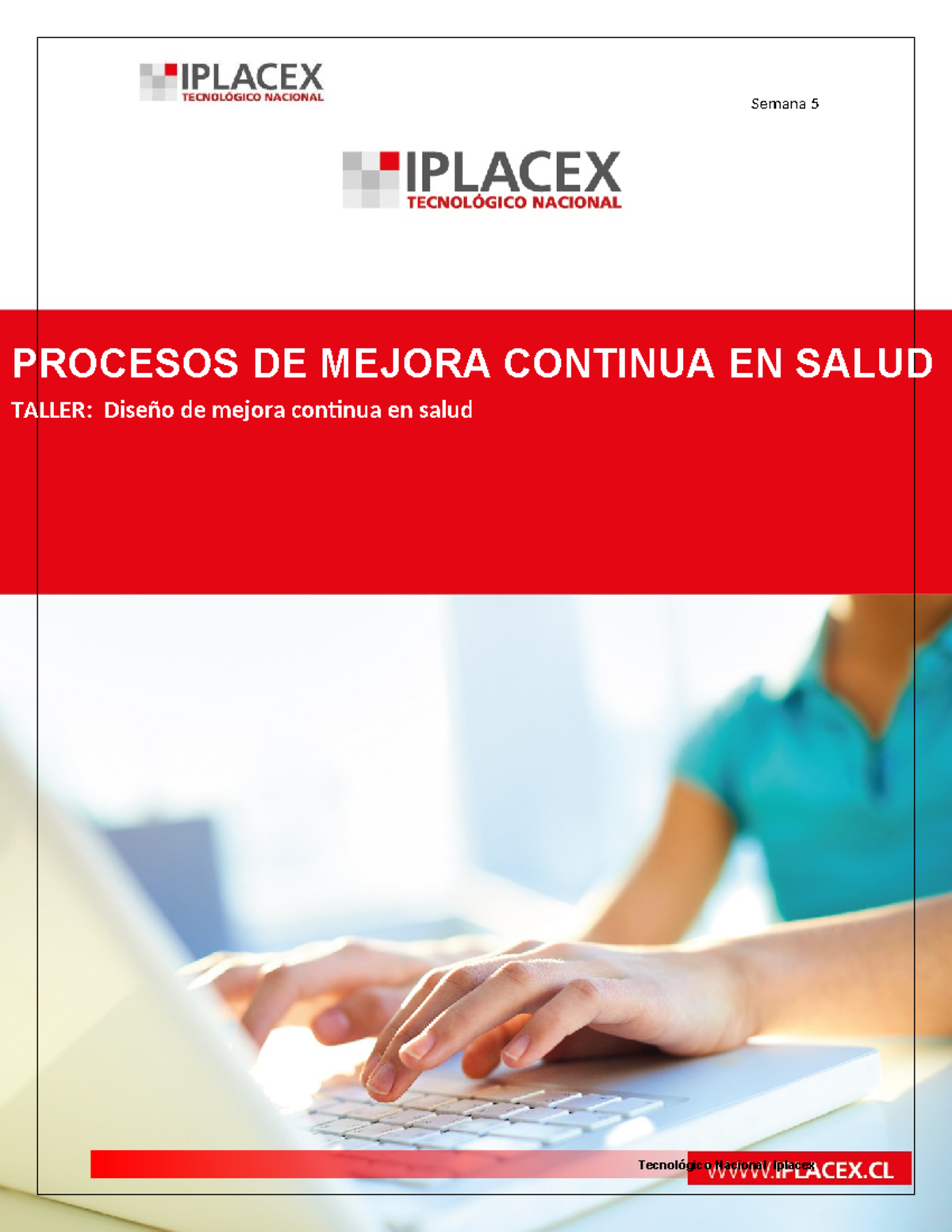 Taller: Diseño de Mejora Continua en Salud - Tecnológico Nacional ...