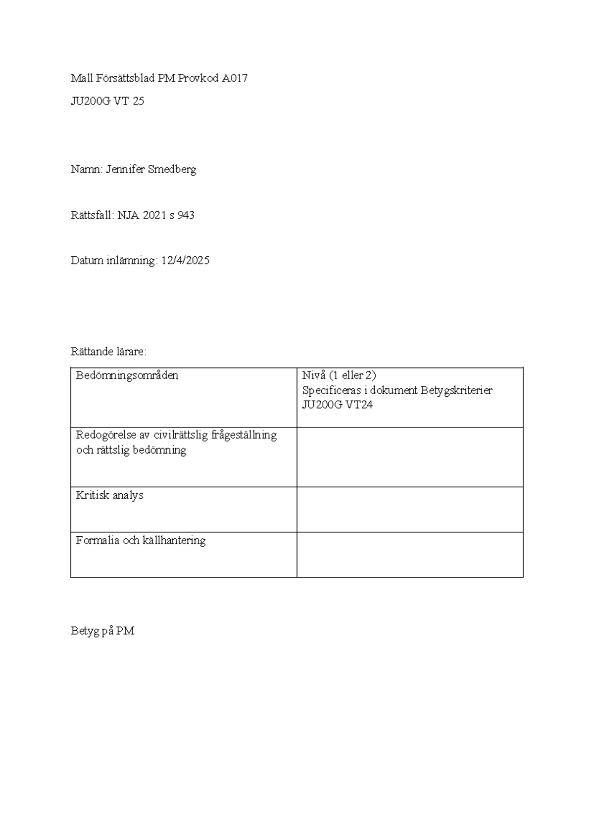 PM Utredning av Rättsfall NJA 2021 s 943 - JU200G VT 25 - Studocu