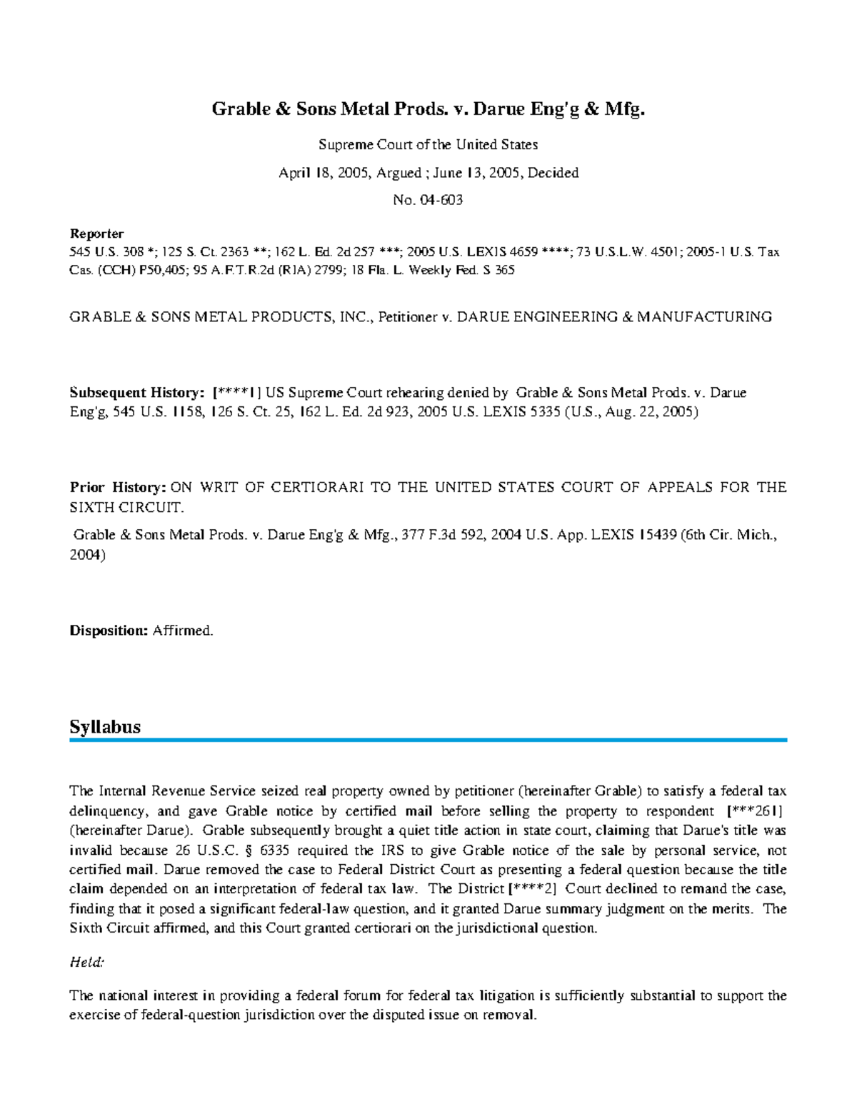 Grable & Sons Metal Prods. v. Darue Eng'g, 545 U.S. 308 - Case Summary ...
