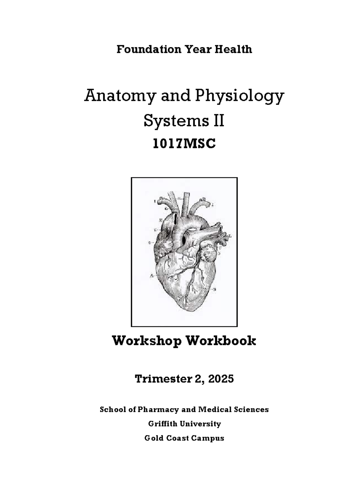 Anatomy and Physiology Systems II (1017MSC) Workshop Workbook T2 2025 ...