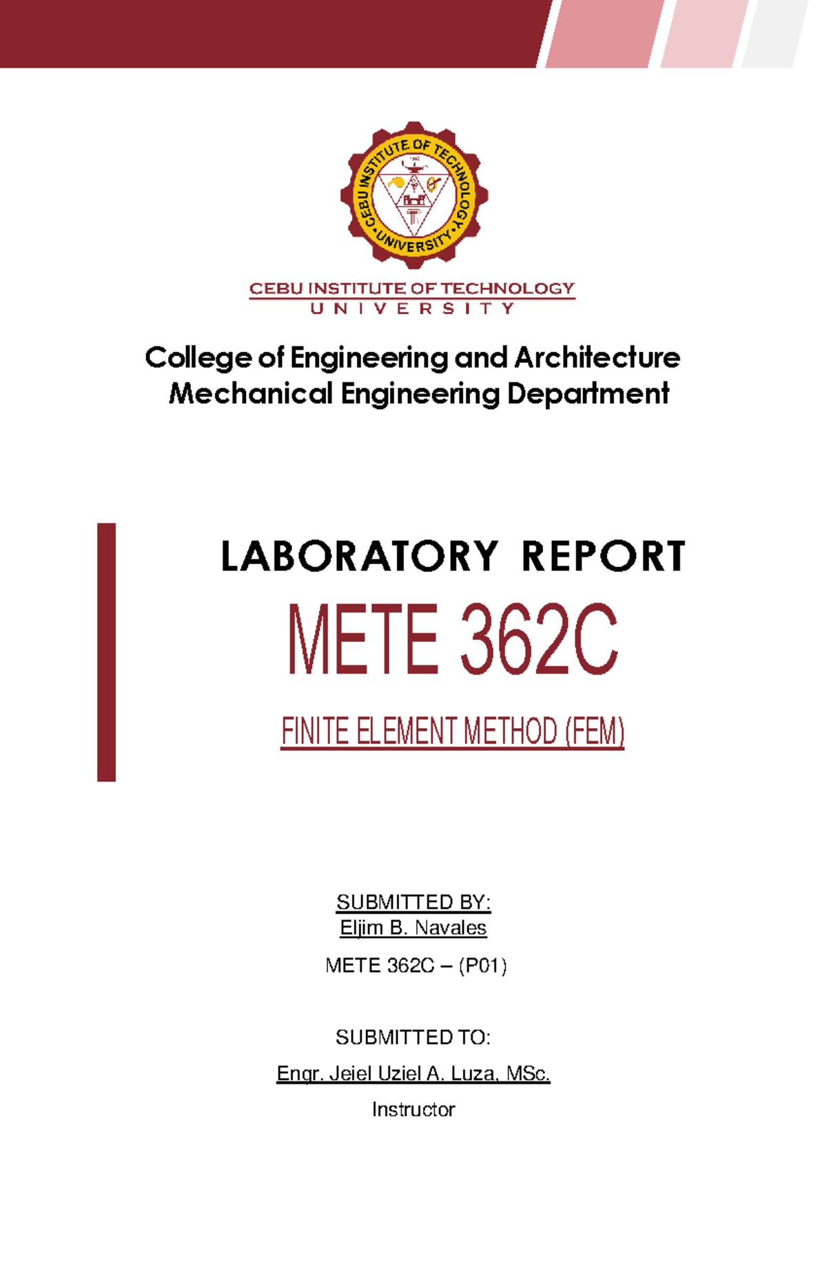 LAB REPORT 1: Finite Element Method Analysis - METE 362C - Studocu