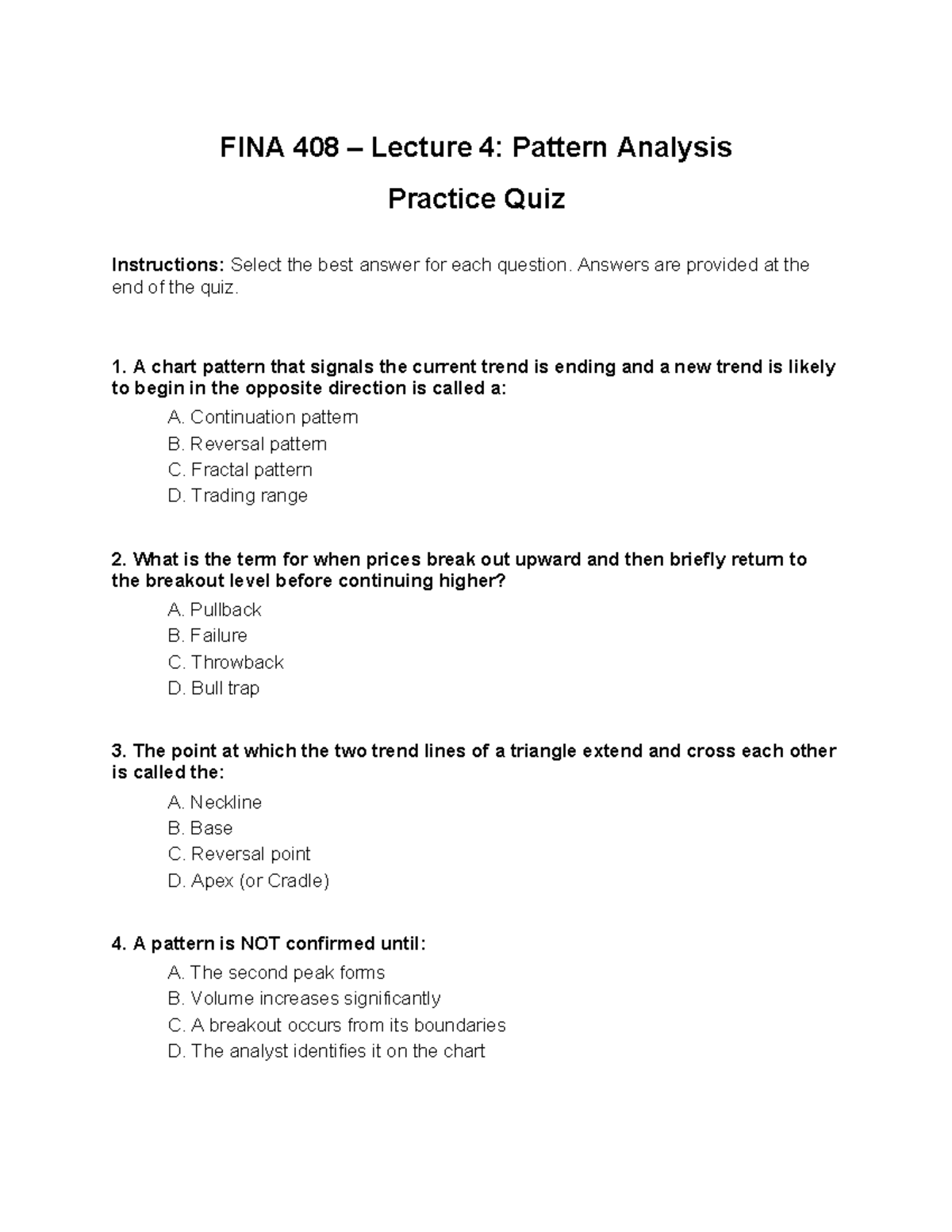 FINA 408 Lecture 4: Pattern Analysis Practice Quiz Guide - Studocu
