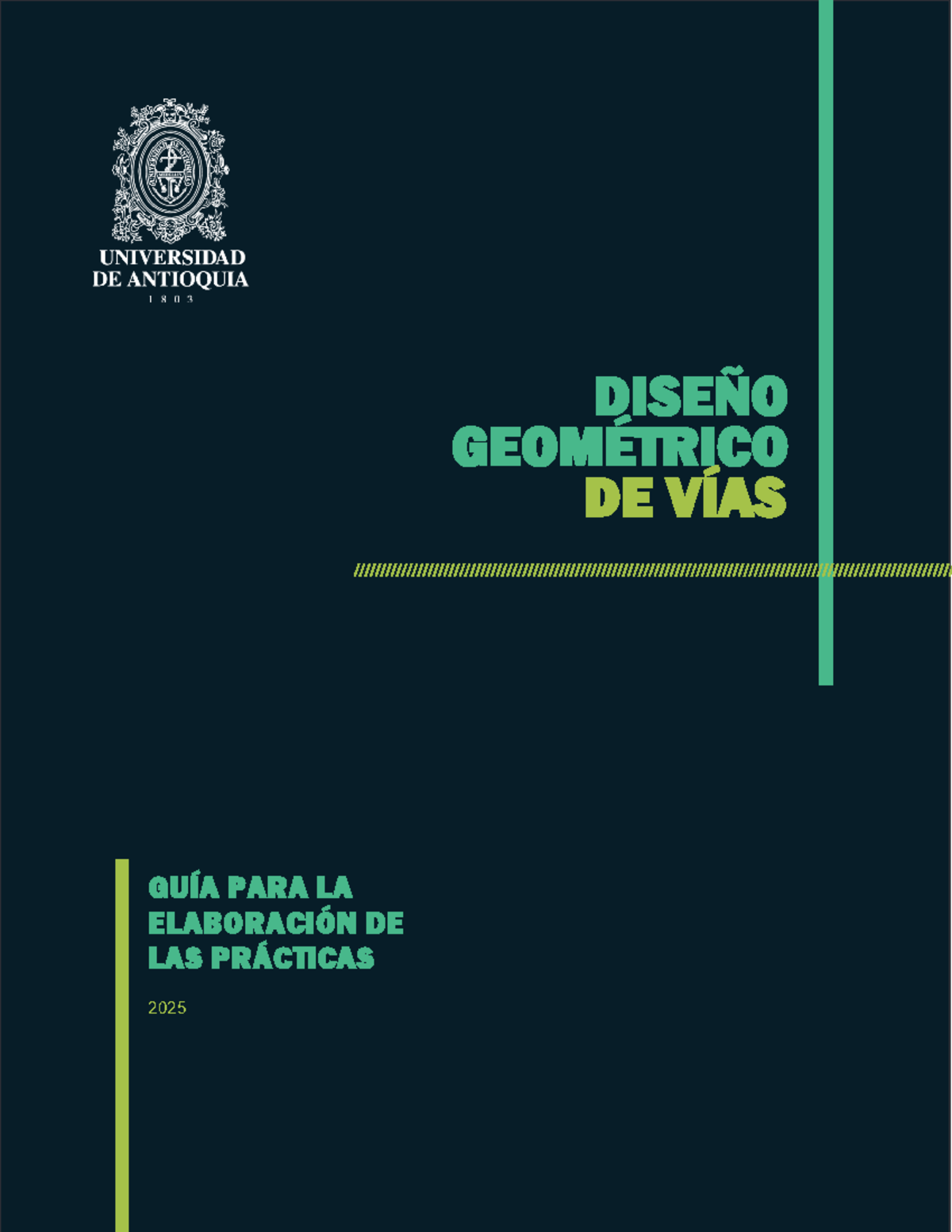 Guía de Prácticas de Diseño Geométrico de Vías 2025 - UdeA - Document Preview