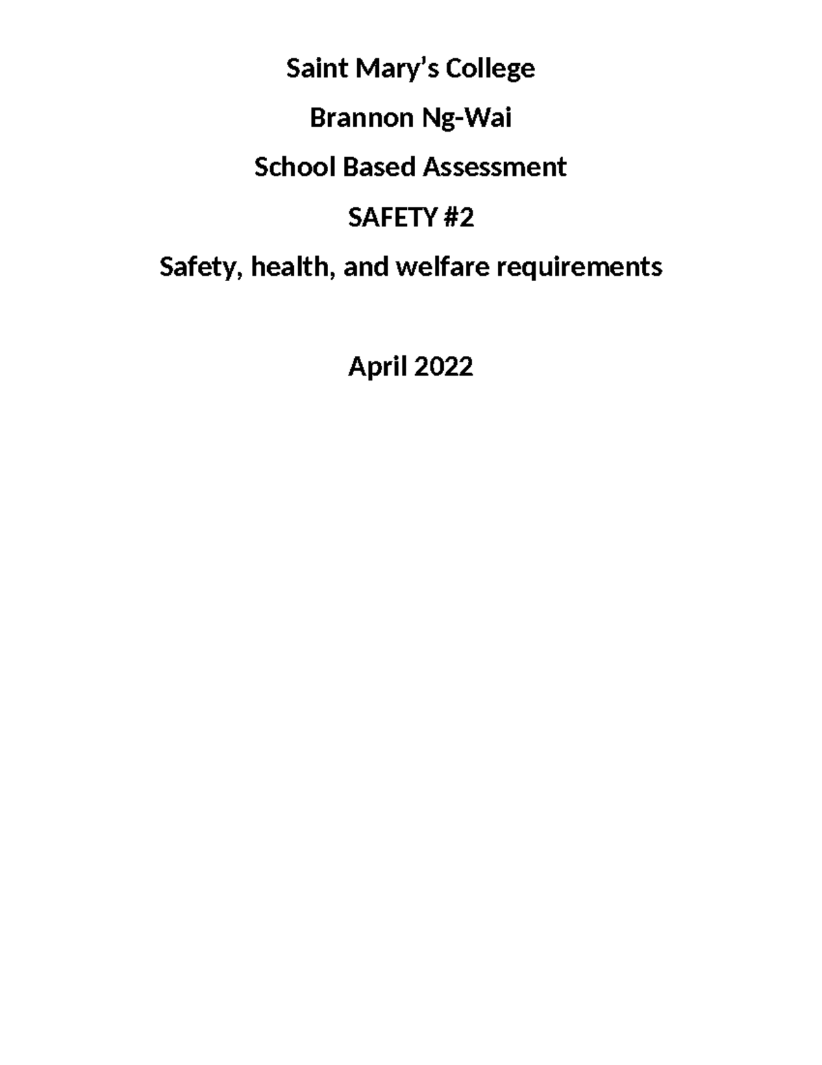 SBA SAFETY REPORT - Saint Mary’s College Brannon Ng-Wai School Based ...
