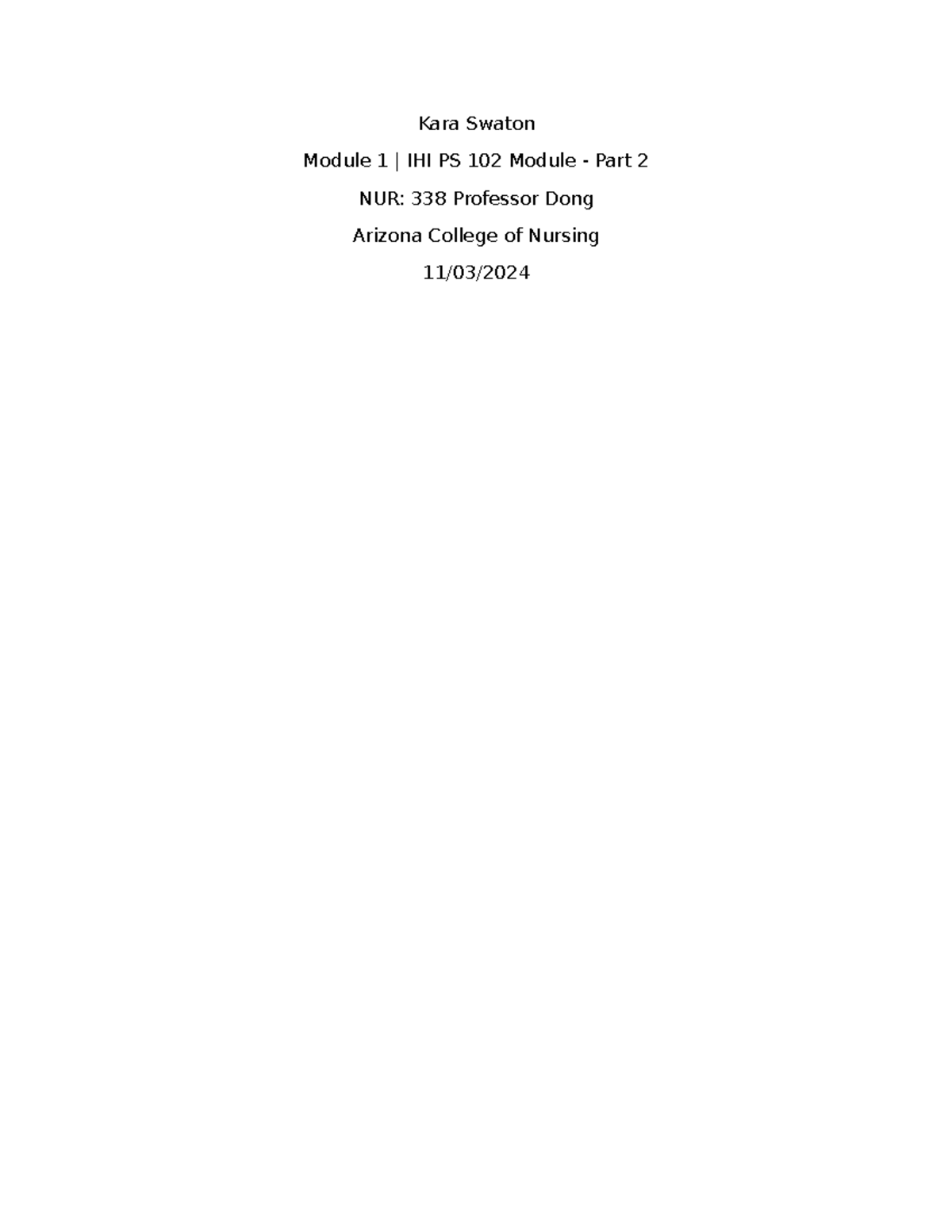 PS 102 questions - Kara Swaton Module 1 | IHI PS 102 Module - Part 2 ...