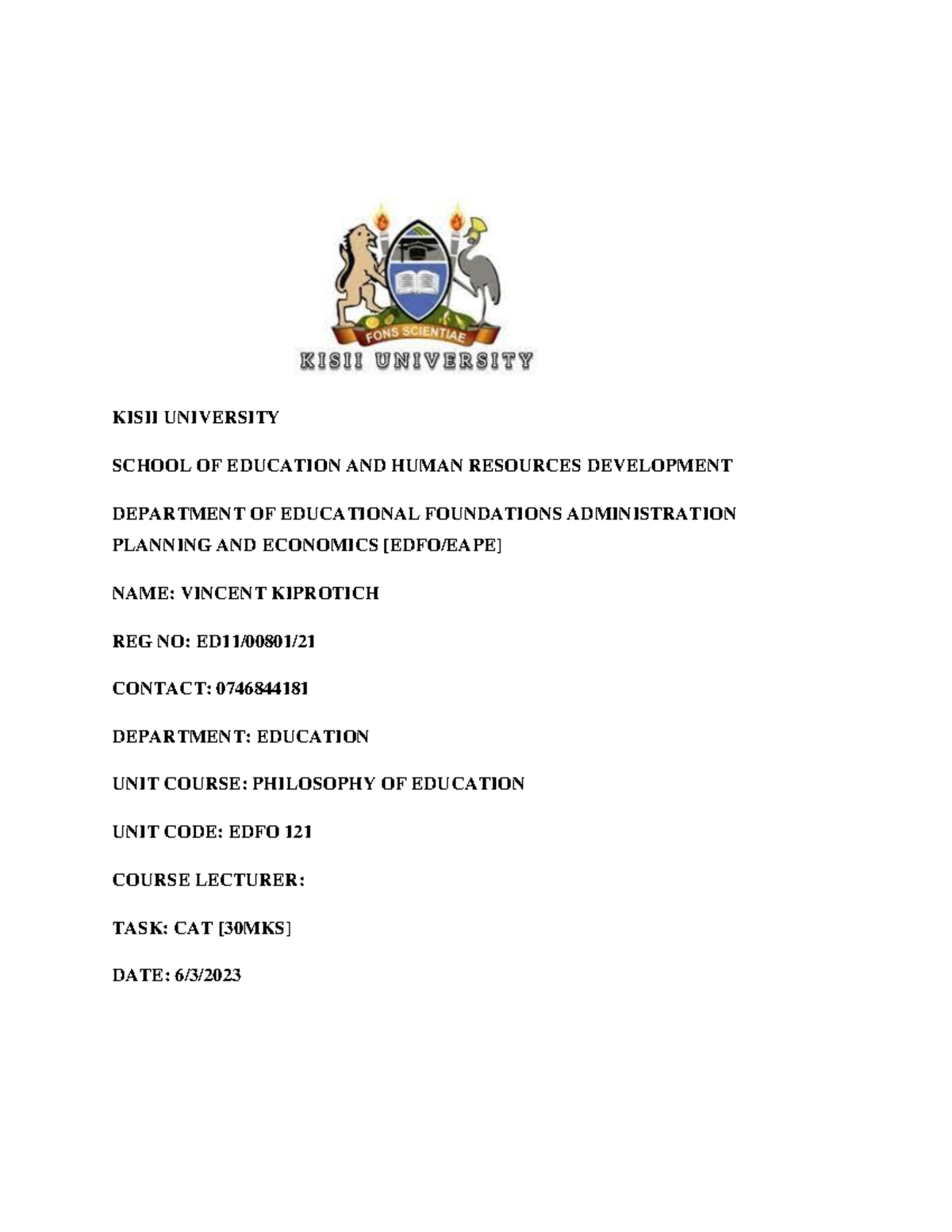 Edfo 121 q - PRACTICE MATERIAL EDFO - KISII UNIVERSITY SCHOOL OF ...