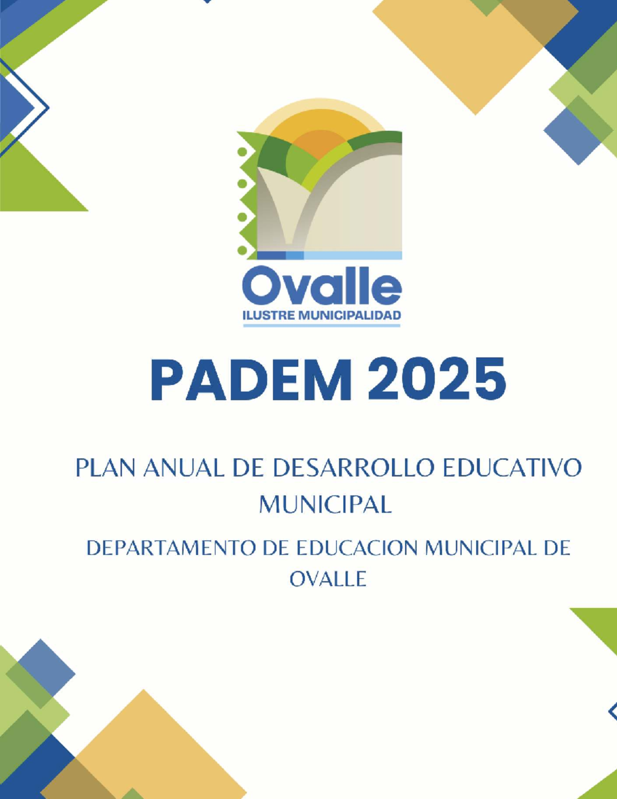 Plan Anual de Desarrollo de Educación Municipal PADEM 2025 - Ovalle ...