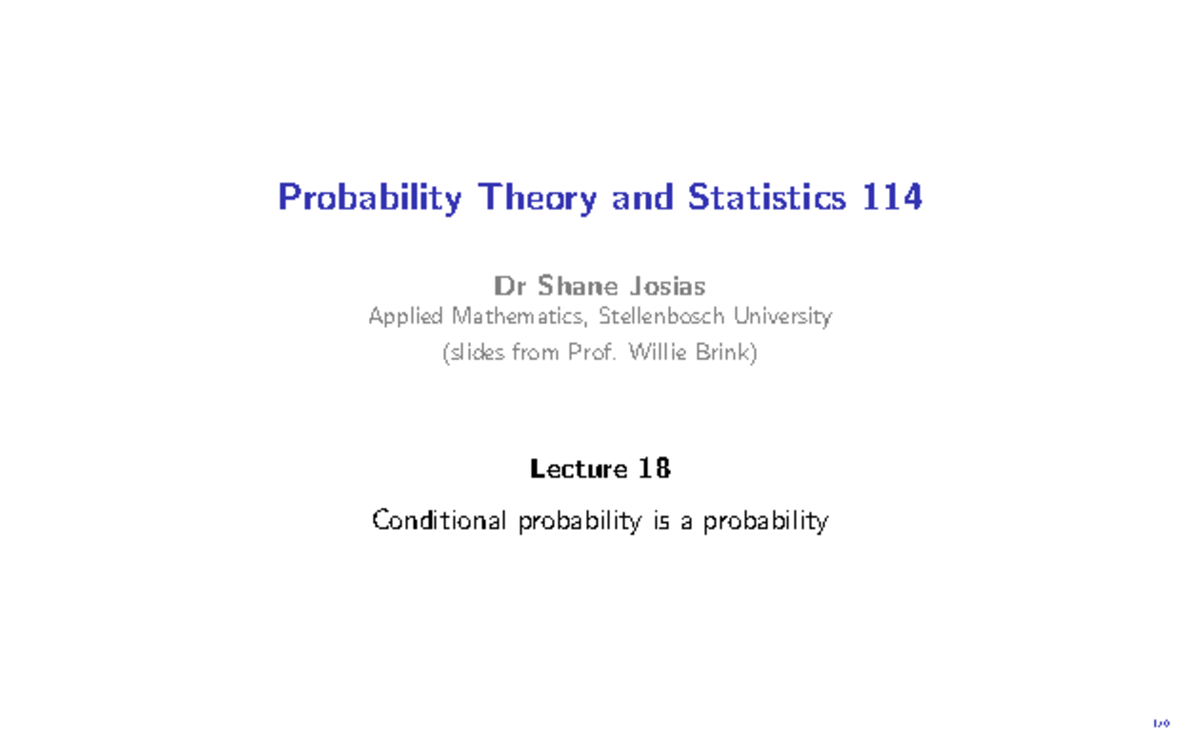 Lecture 18: Conditional Probability in Probability Theory & Statistics ...
