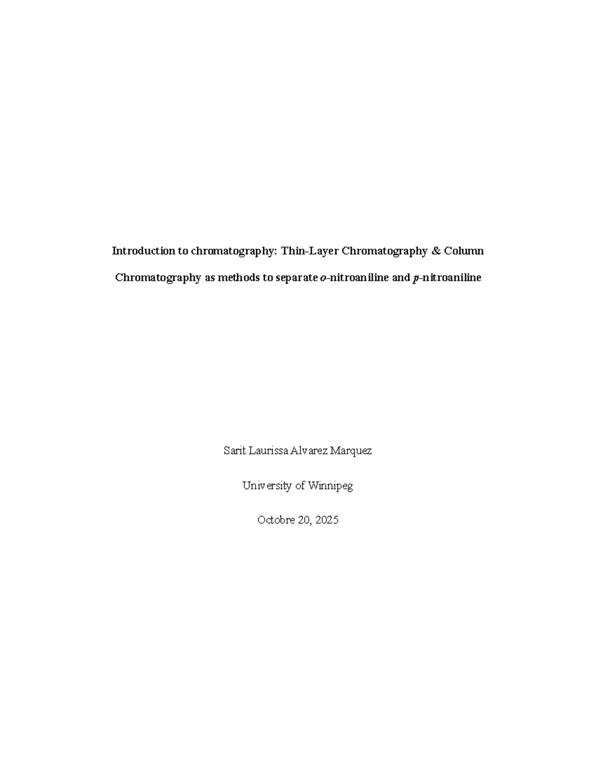 Lab Report - Experiment 2A-B: Chromatography Techniques in Separation ...