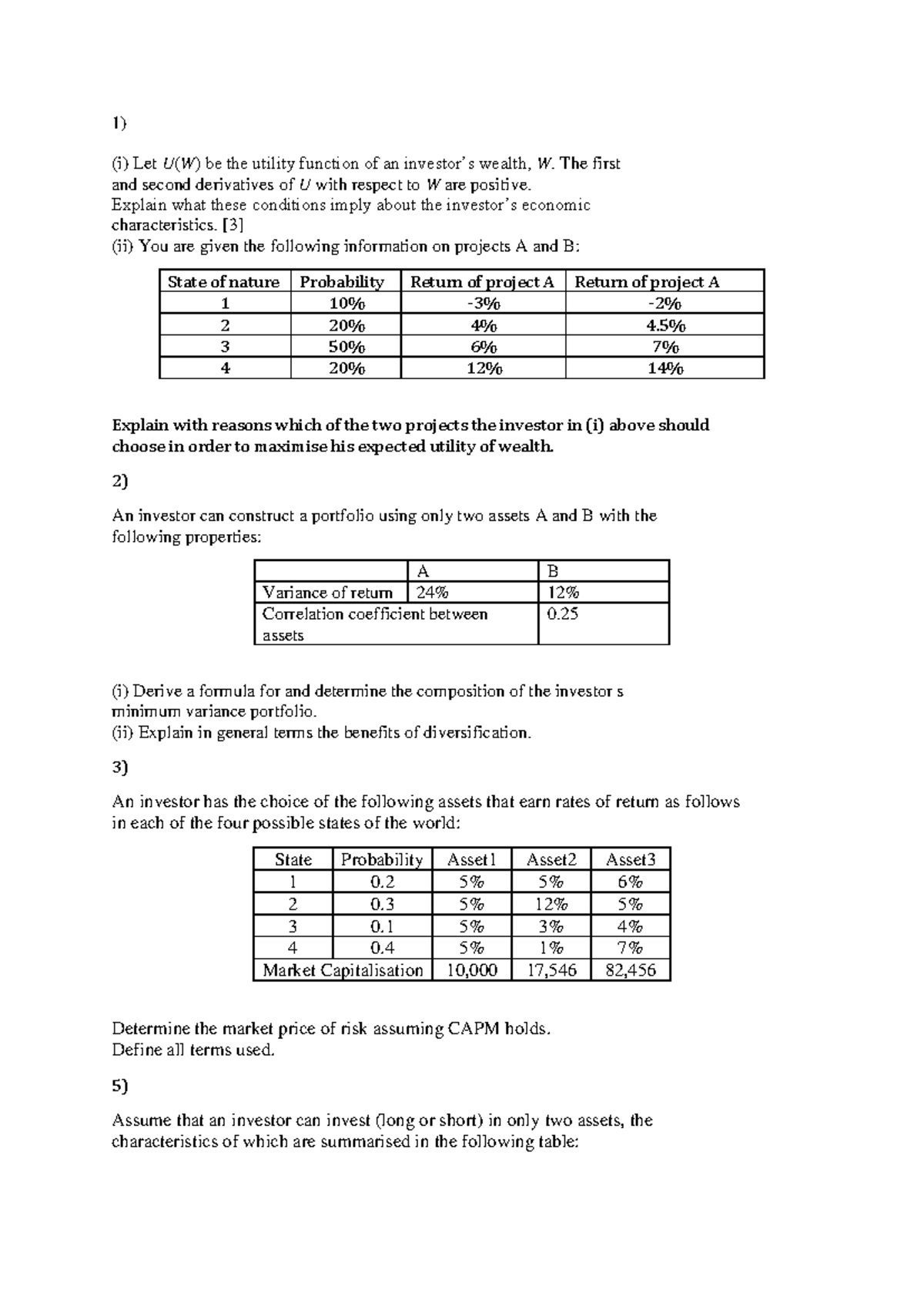 Tutorial Chapter 1 - 1) (i) Let U ( W ) be the utility function of an ...