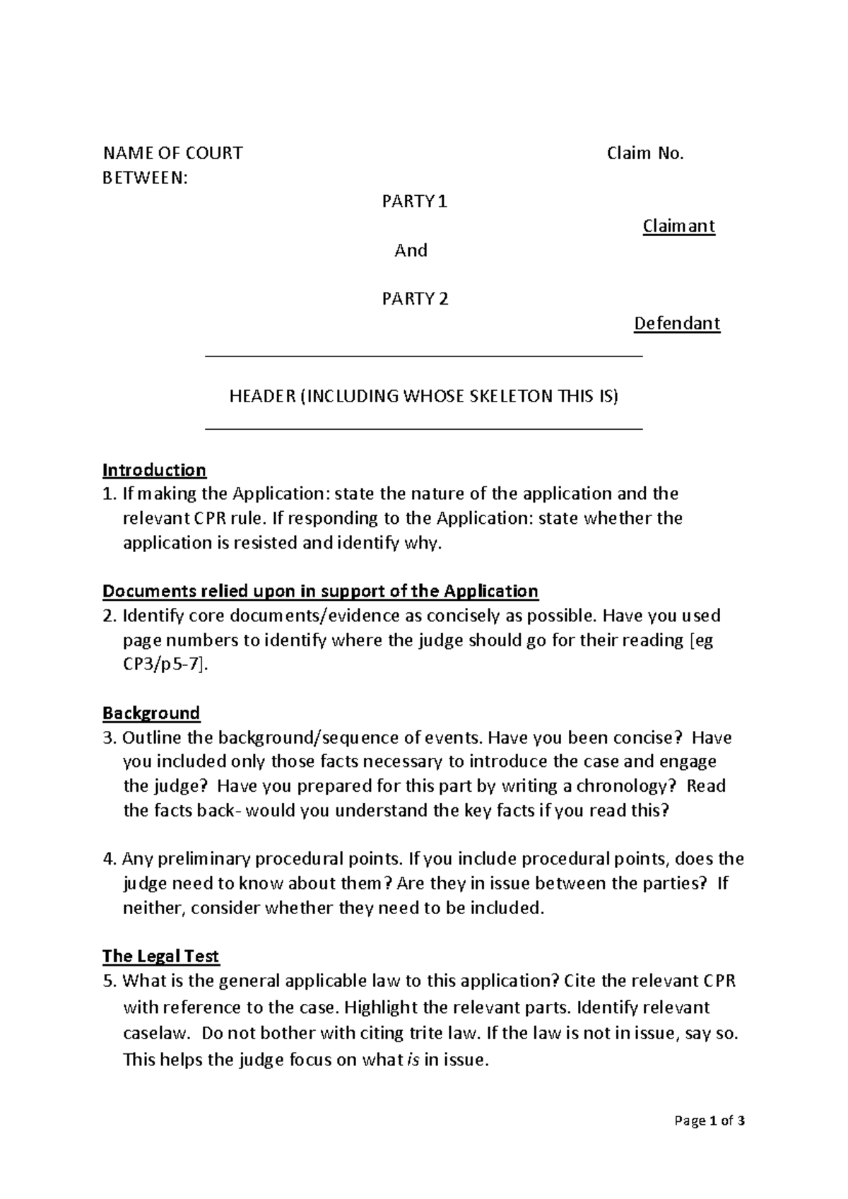 Skeleton Argument - Page 1 of 3 NAME OF COURT Claim No. BETWEEN: PARTY ...