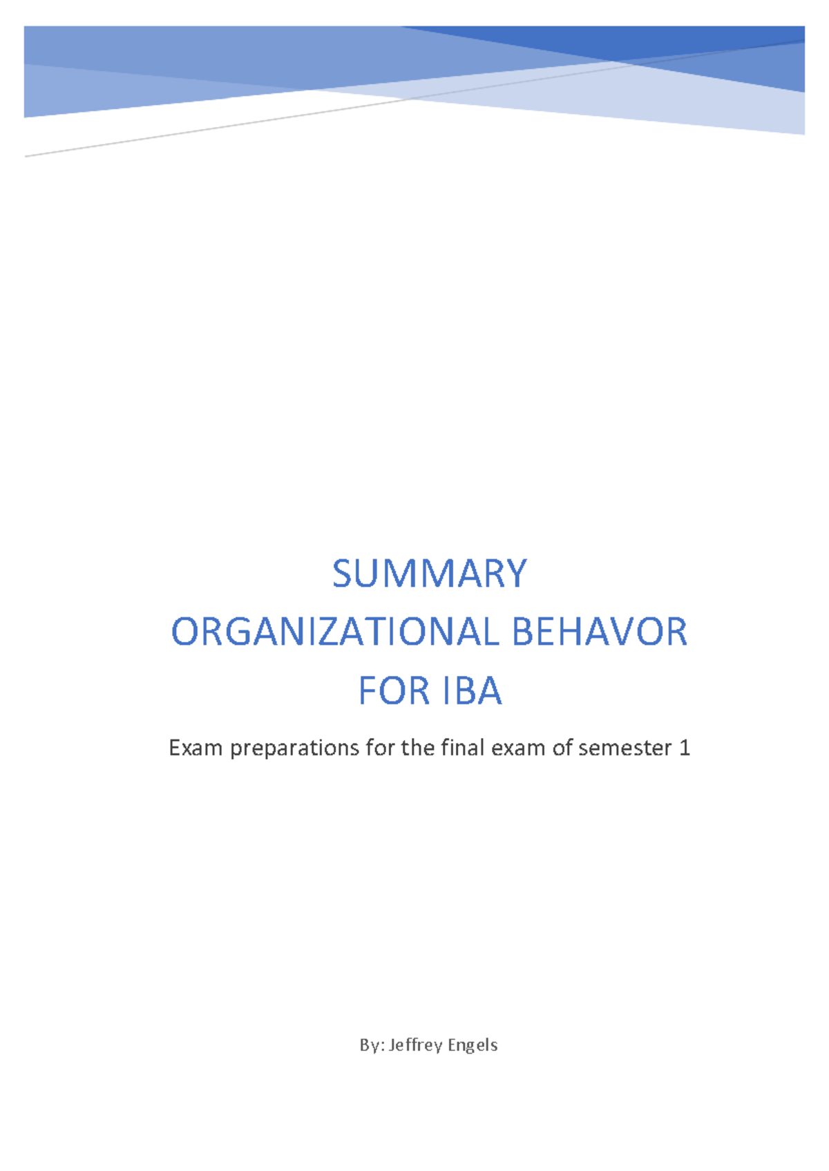 Summary of Organizational Behavior Concepts - IBA - Final Exam Prep ...