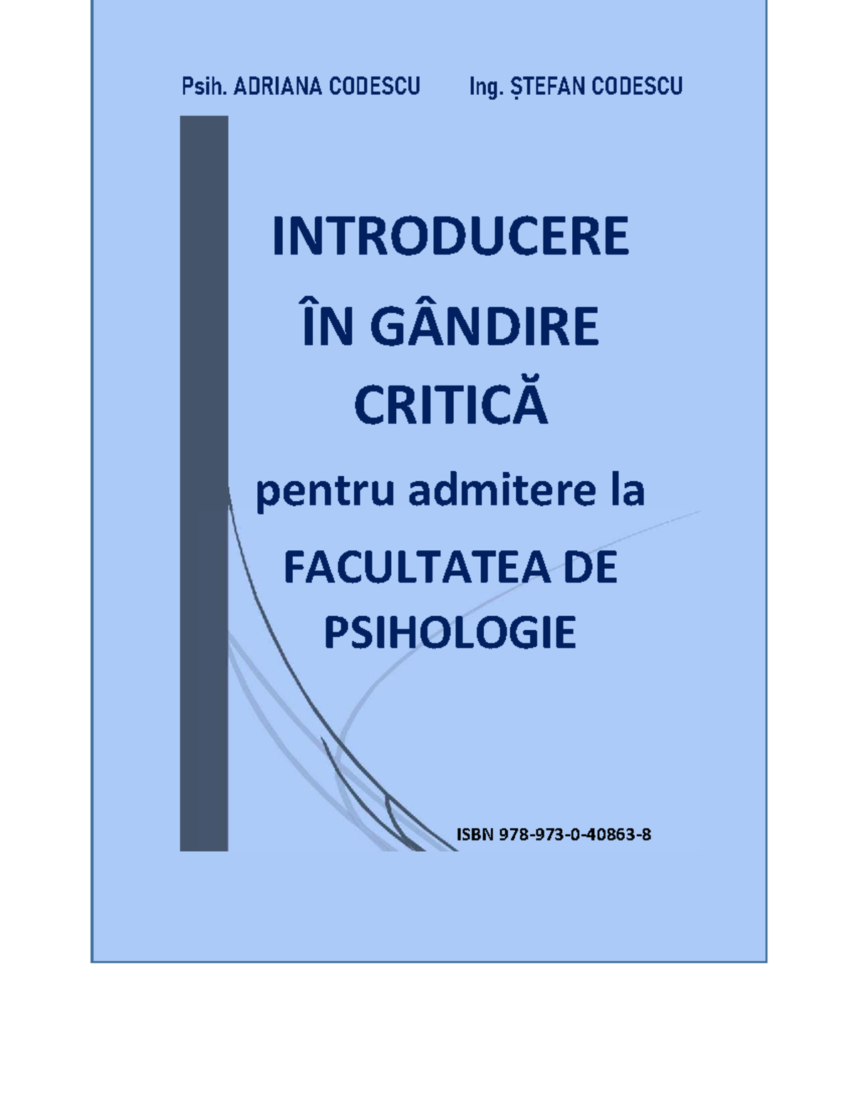 Psih. ADRIANA CODESCU, Ing. ȘTEFAN CODESCU - Gândire Critică pentru ...