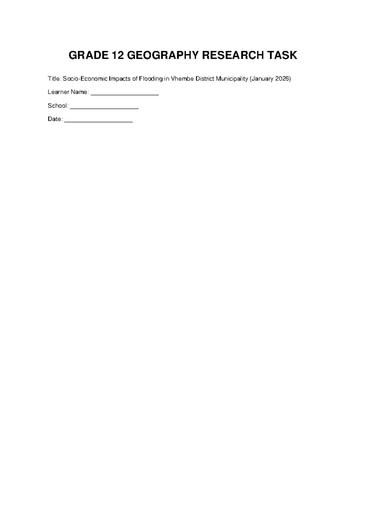 GRADE 12 GEOGRAPHY RESEARCH TASK: Impacts of January 2026 Flooding in ...