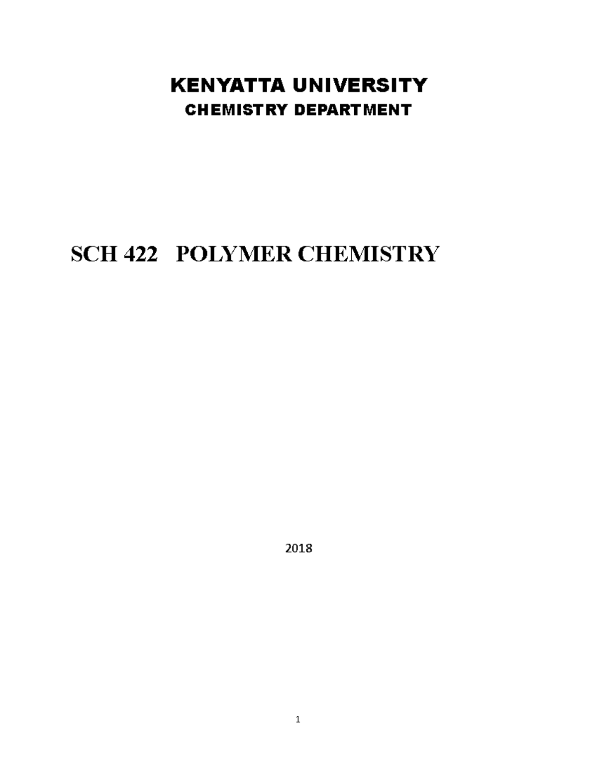 SCH 422 Polymer Chemistry Lecture Notes and Key Concepts - Studocu