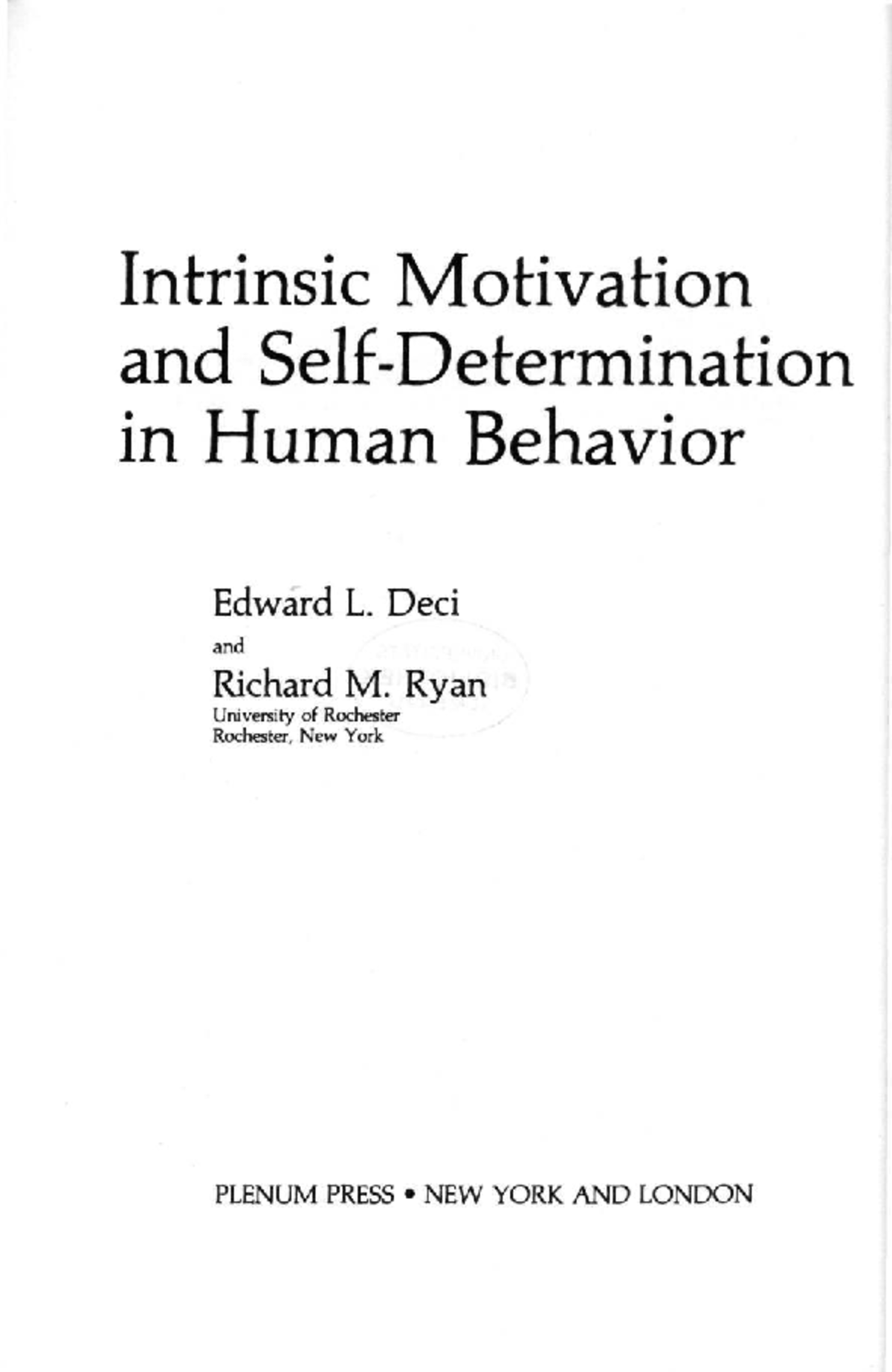 Intrinsic Motivation and Self-Determination: A Comprehensive Study