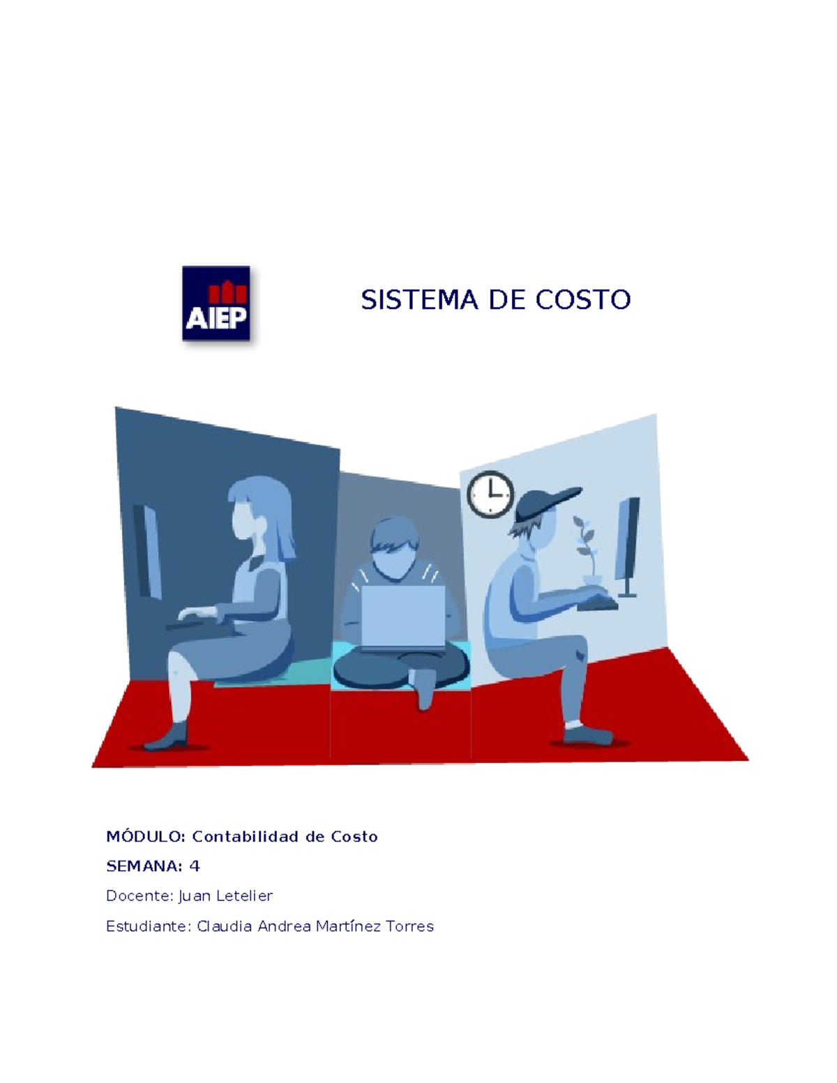 Informe sobre Sistemas de Costos - Contabilidad de Costo SEMANA 4 - Studocu
