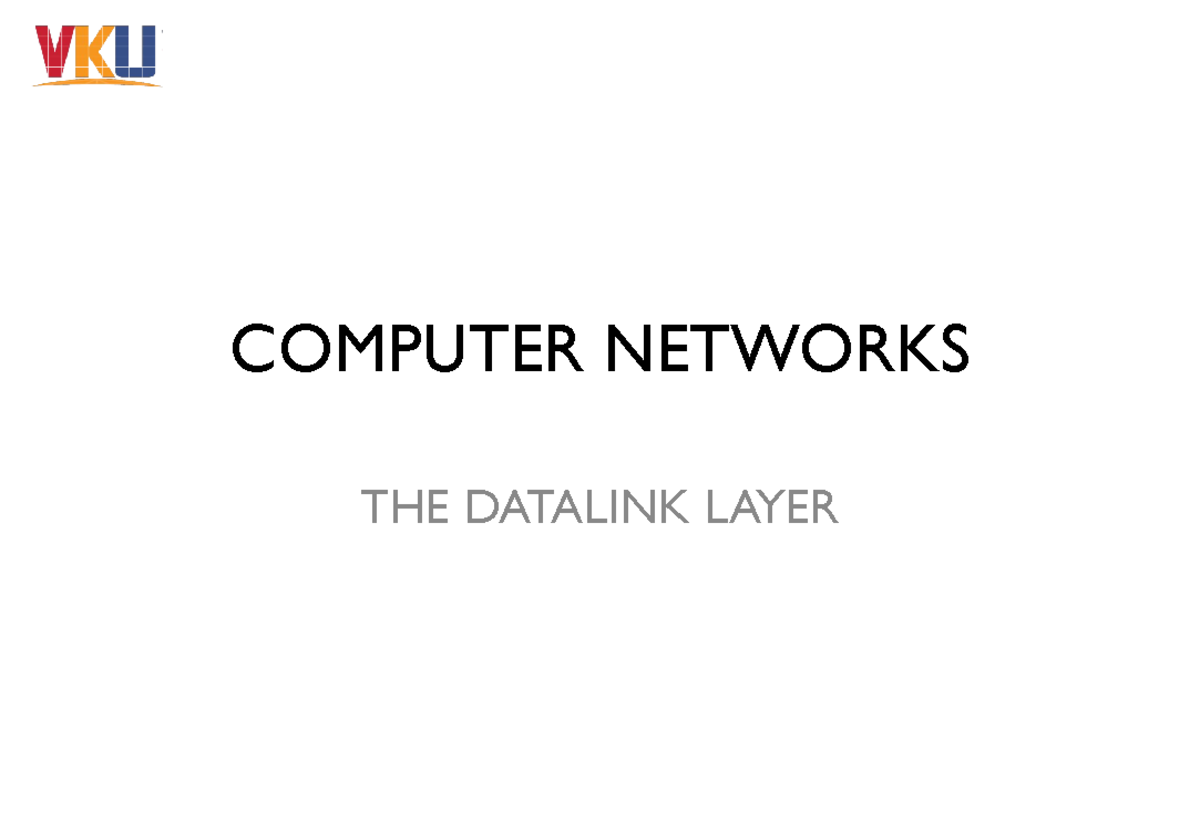 Computer Networks C3 - Chapter 3: Data Link Layer Overview - Studocu